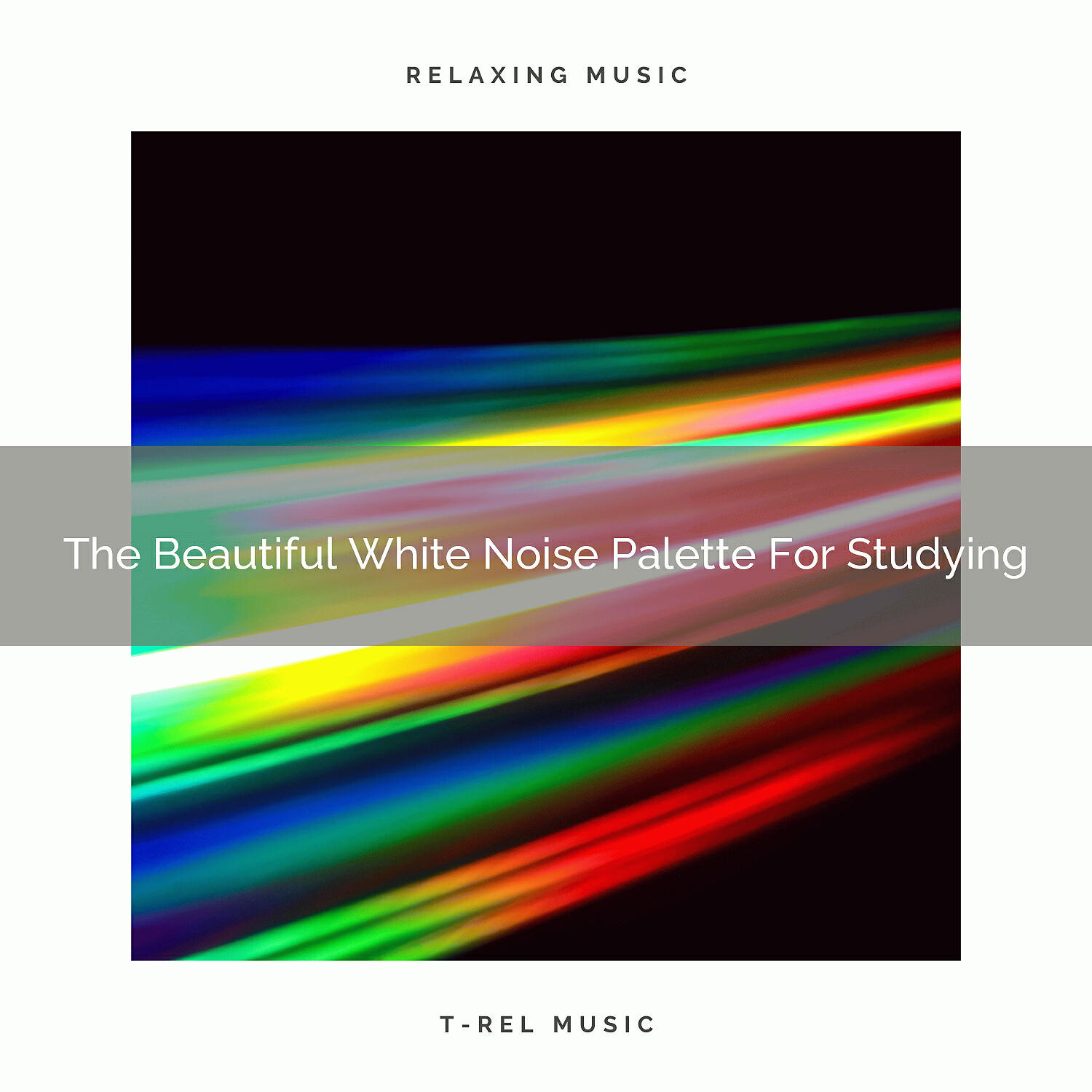 Natural White Noise Relaxation - The Beautiful White Noise Palette For Studying