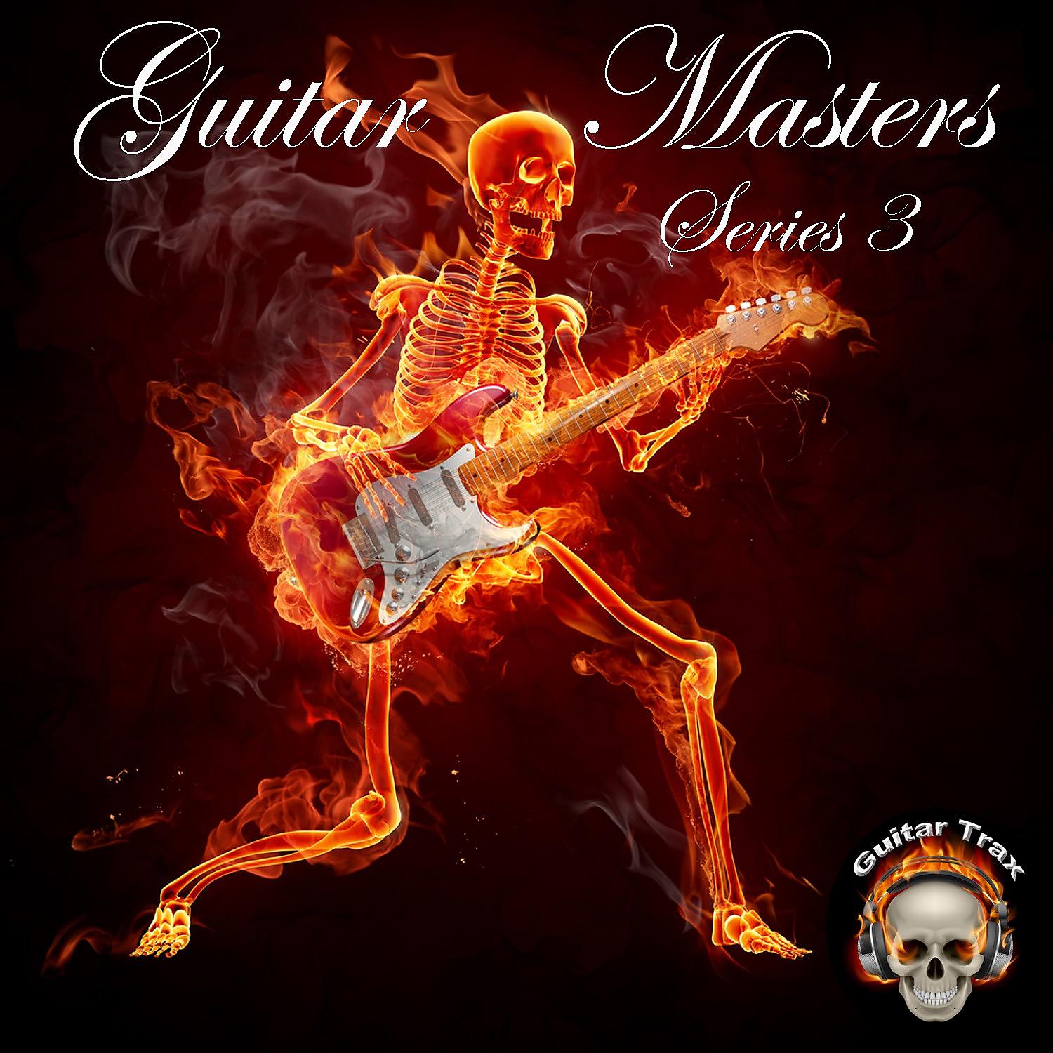 Постер альбома Guitar Masters Series 3