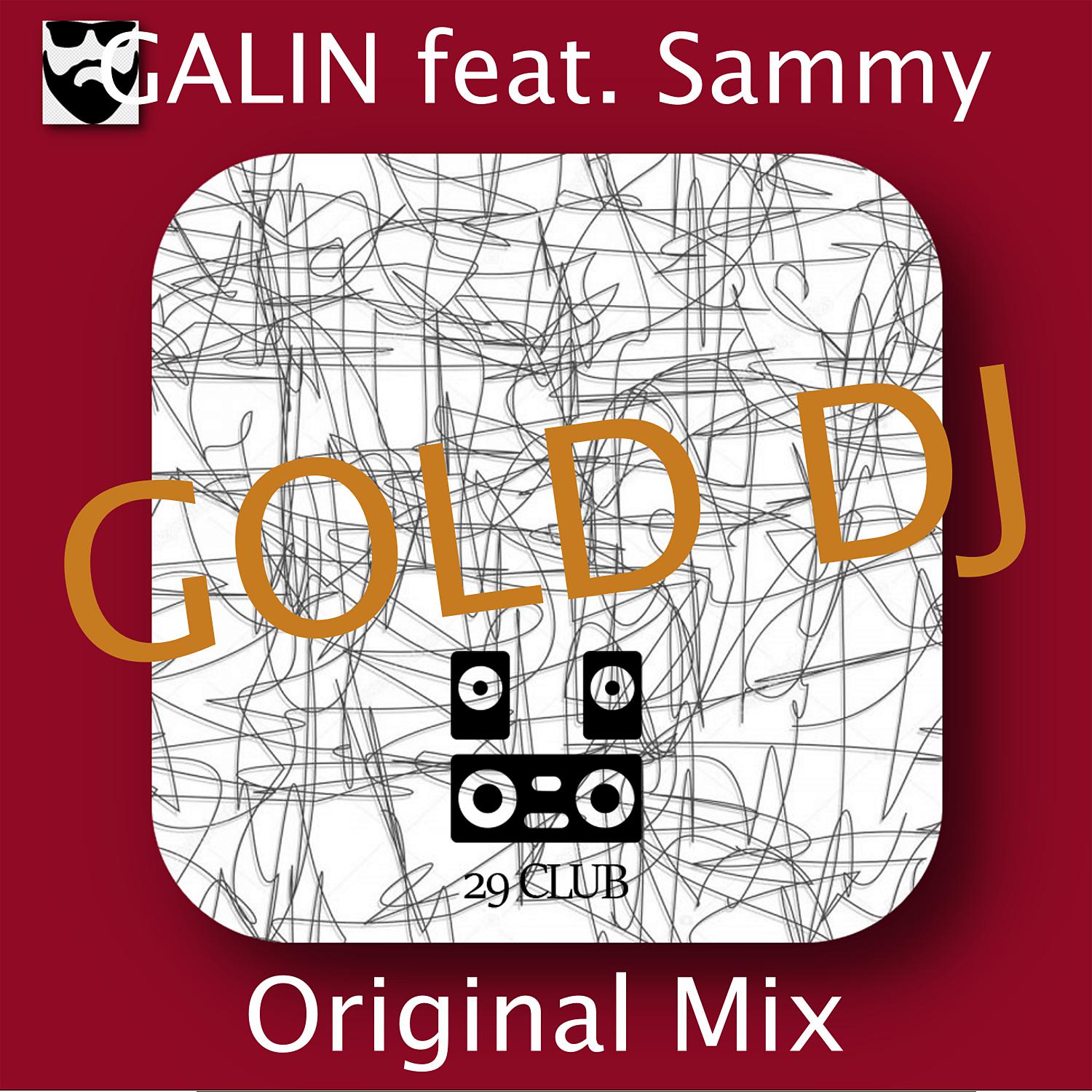 Постер альбома Gold DJ (feat. Sammy)