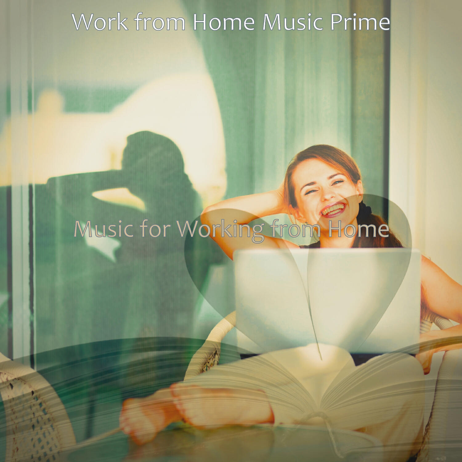 Work from Home Music Prime - Cheerful - Soundscape for Working from Home