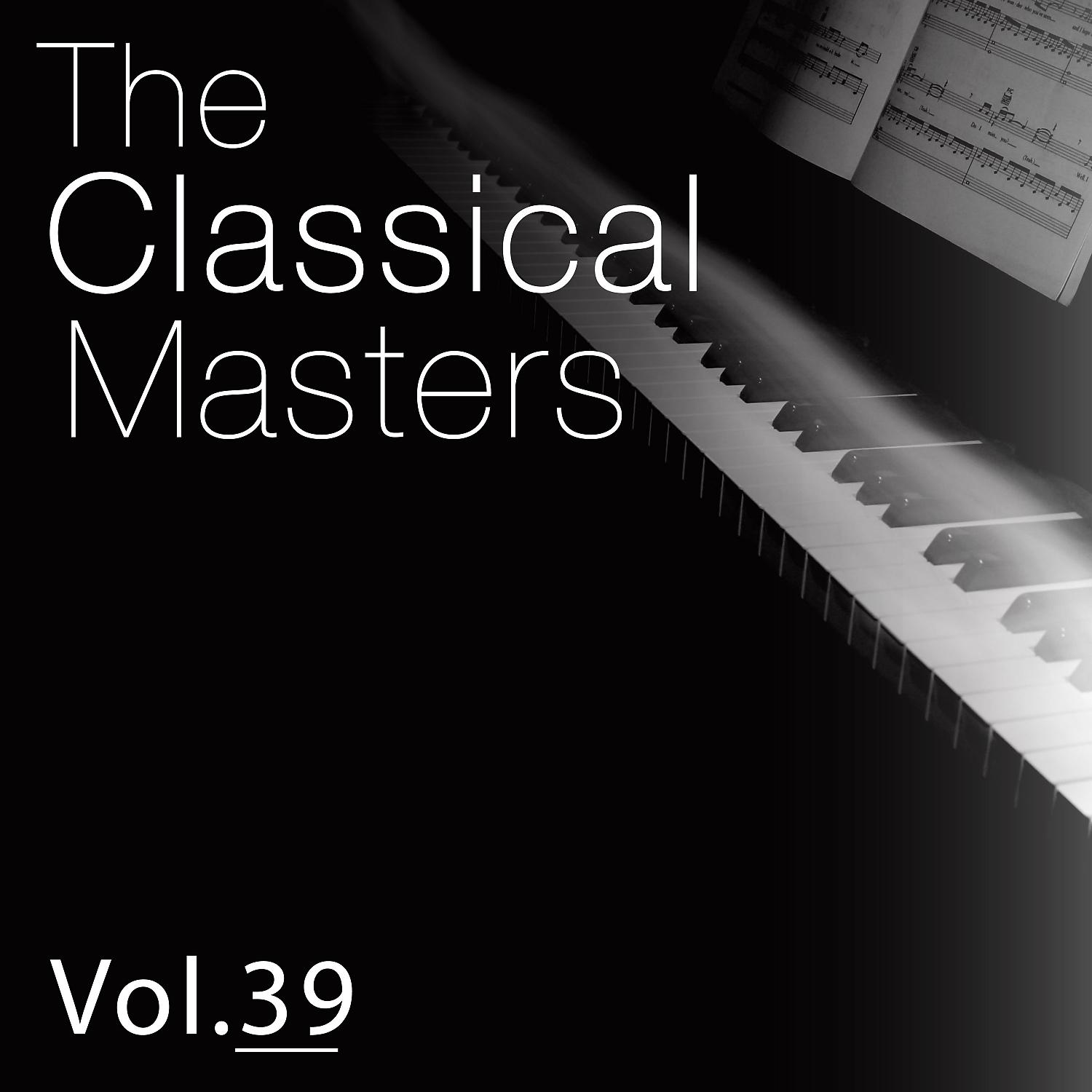 Постер альбома The Classical Masters, Vol. 39