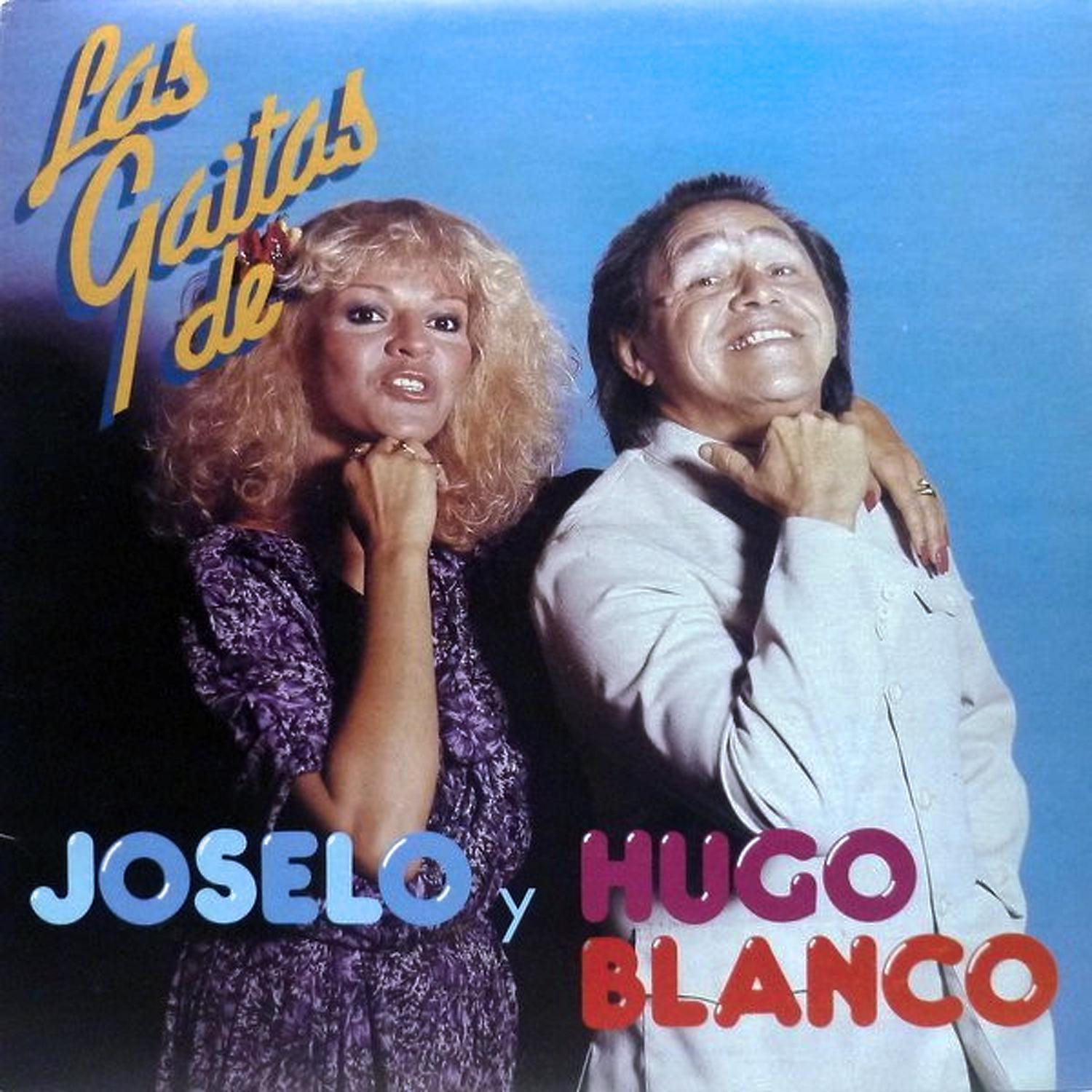 Постер альбома Las Gaitas de Joselo y Hugo Blanco