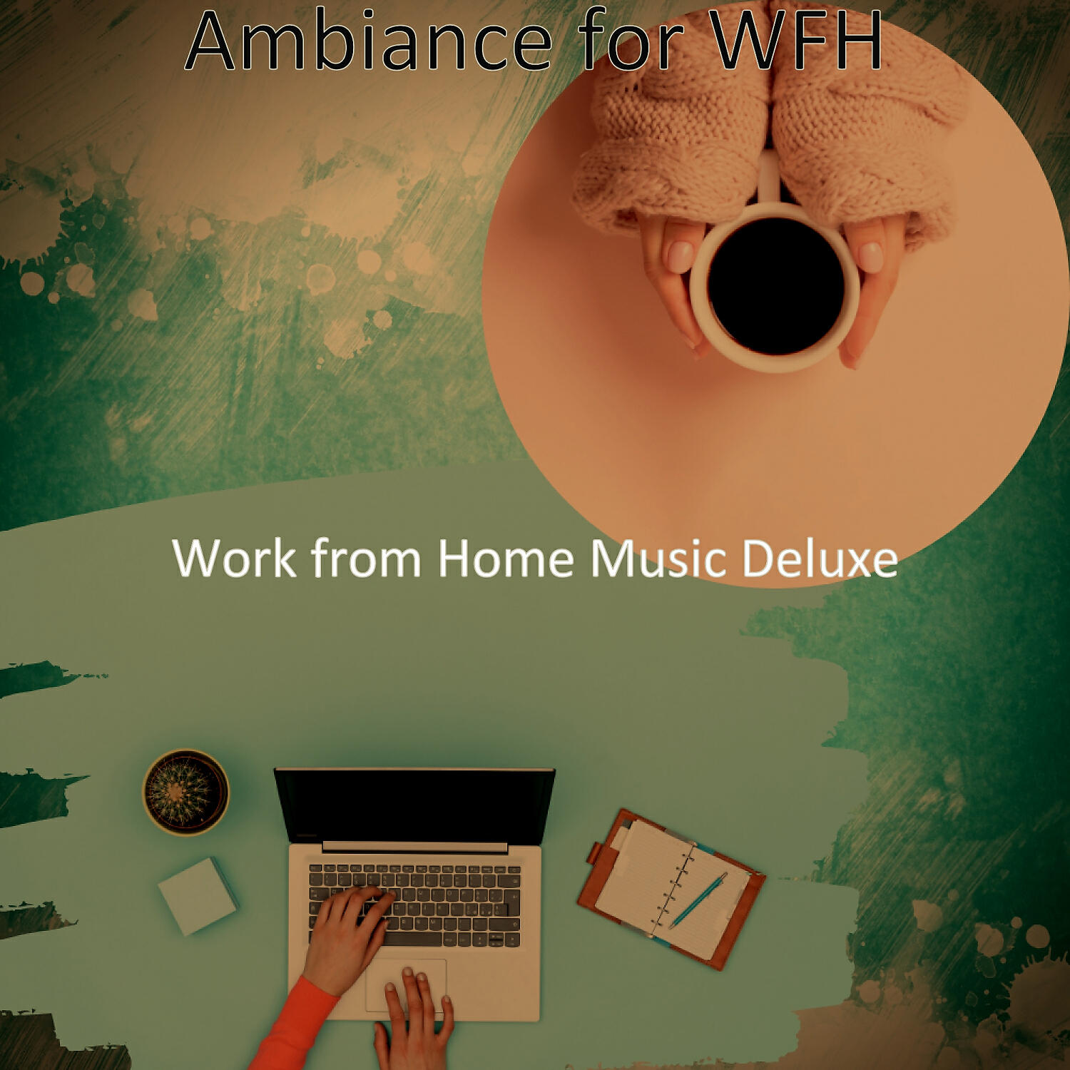 Work from Home Music Deluxe - Cheerful - Moments for Virtual Classes