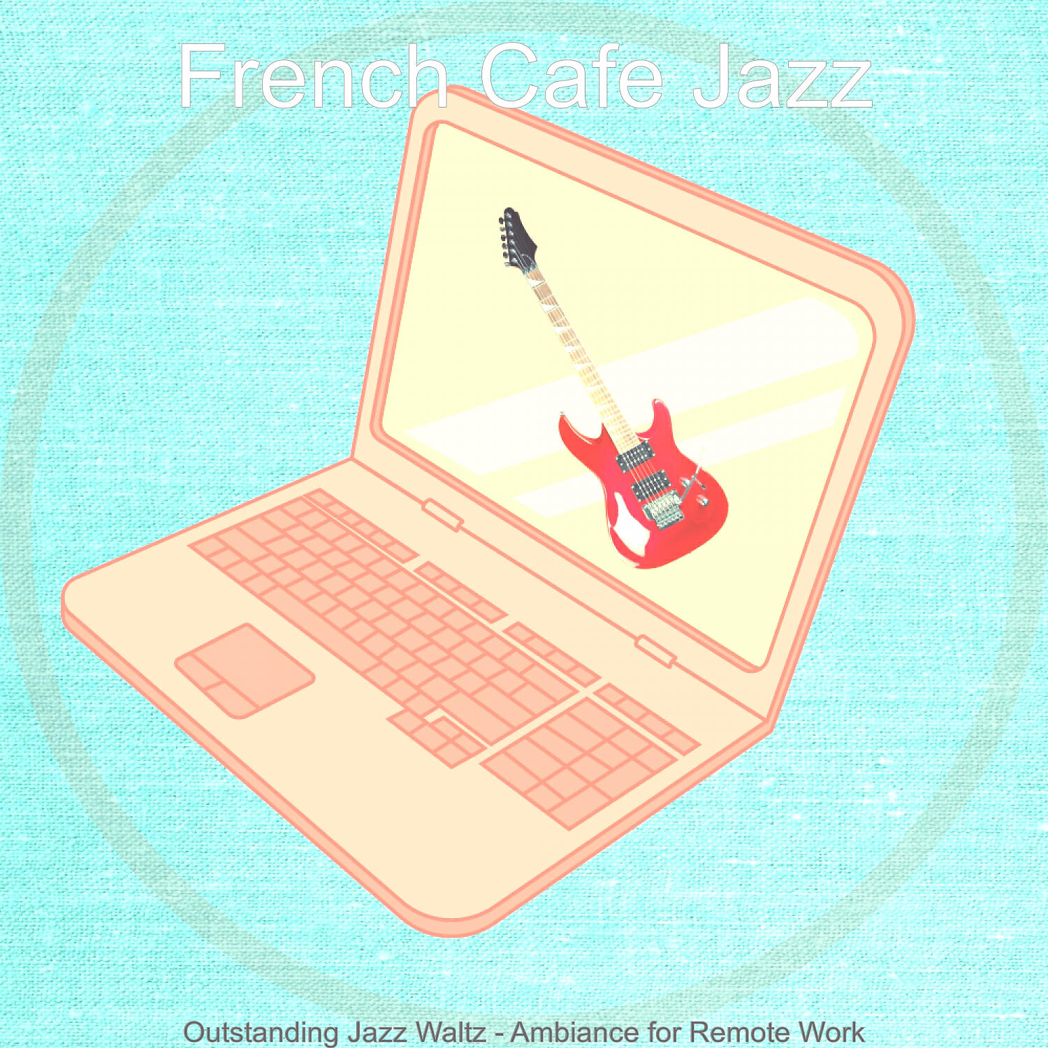 French Cafe Jazz - Mind-blowing Music for Remote Work