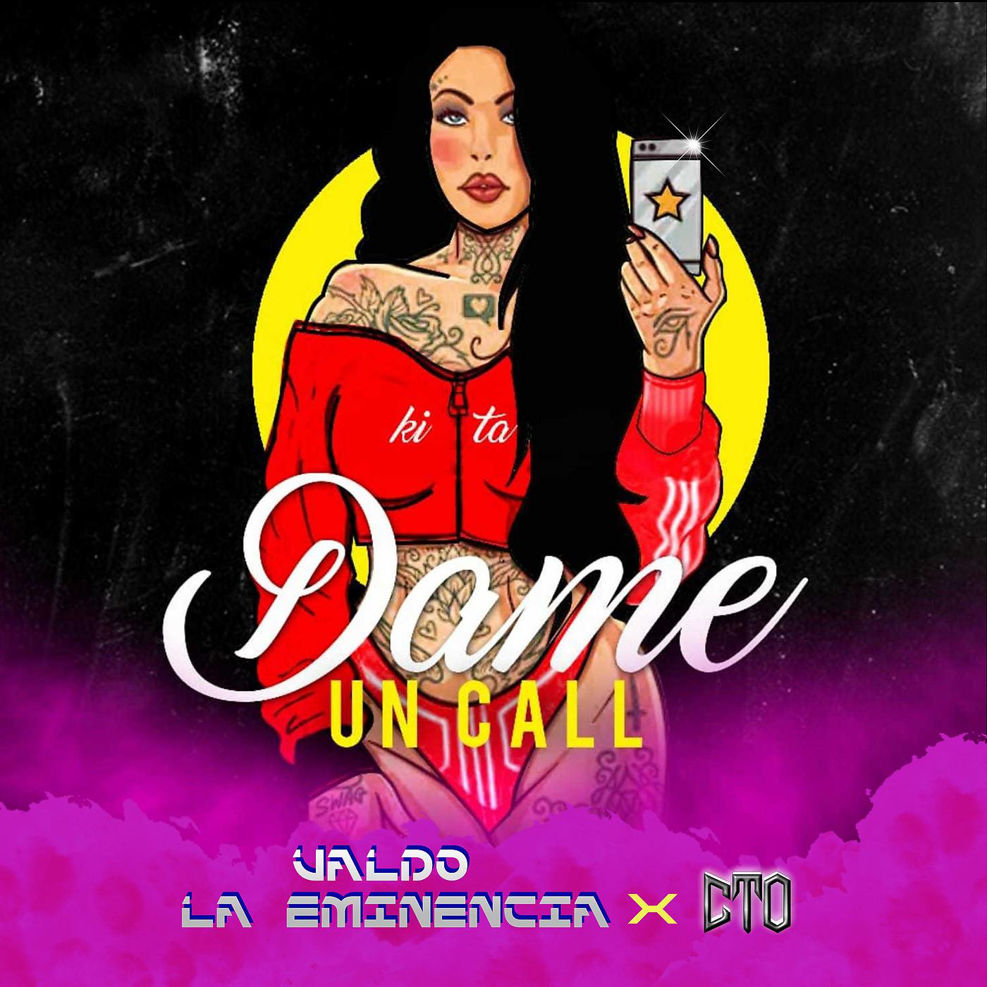 Постер альбома Dame Un Call