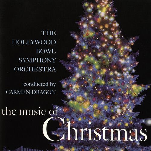 Carmen Dragon - Traditional: The First Noel (1996 Digital Remaster)