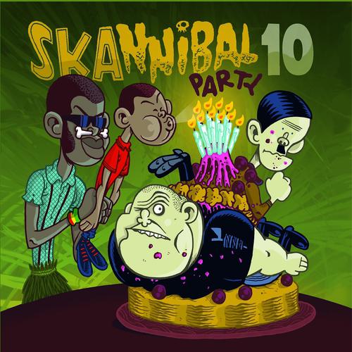 Постер альбома Skannibal Party, Vol.10