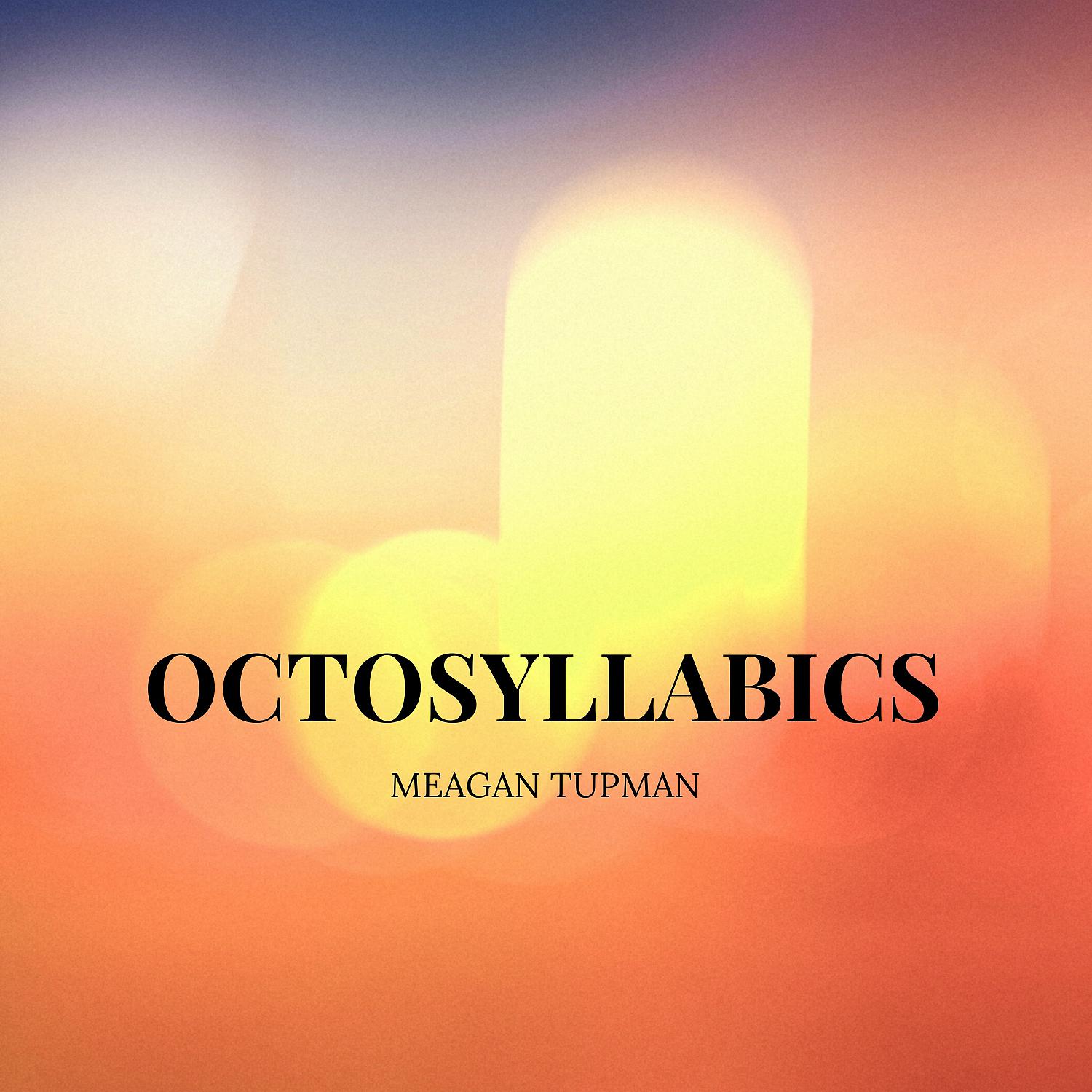 Постер альбома Octosyllabics