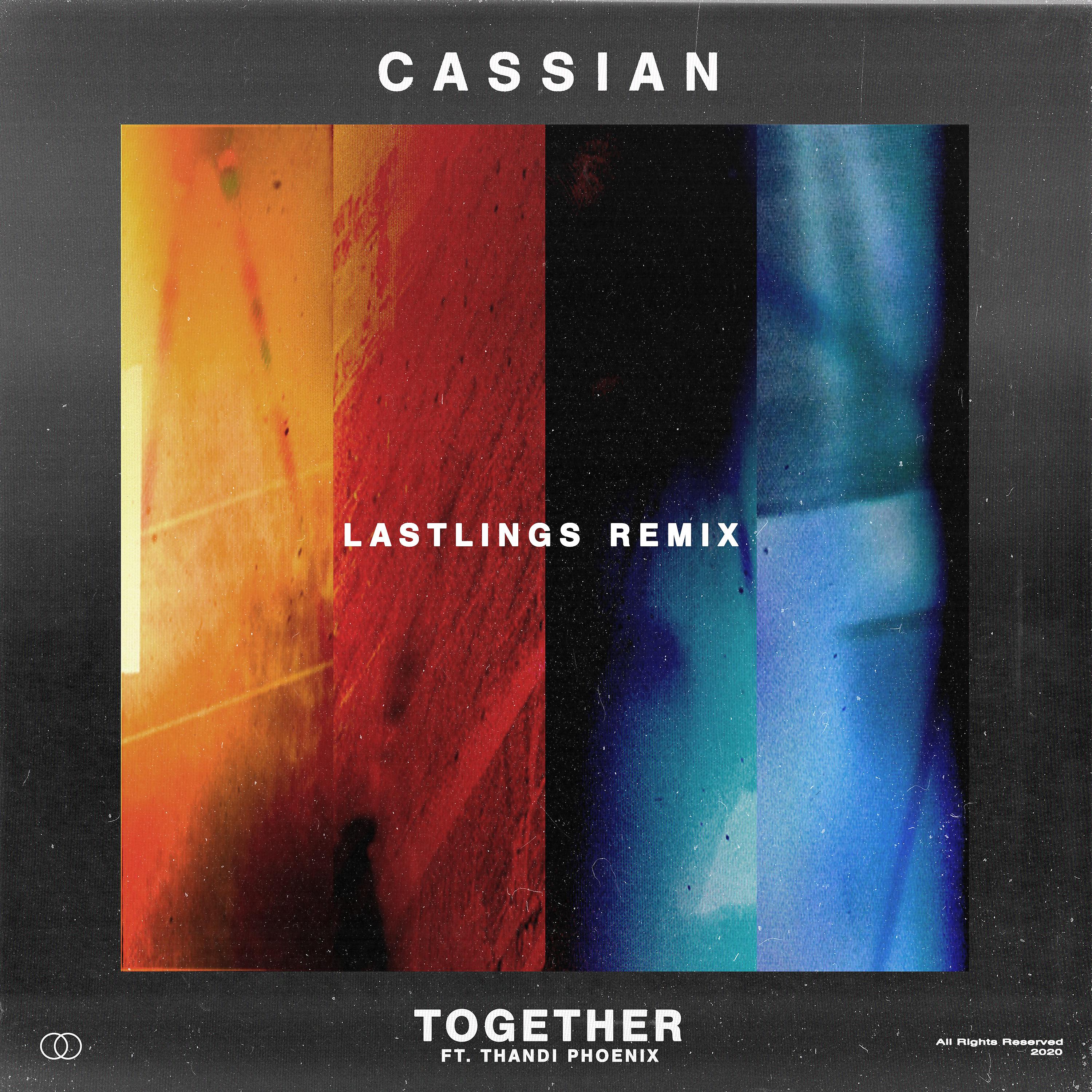 Постер альбома Together (feat. Thandi Phoenix) [Lastlings Remix]