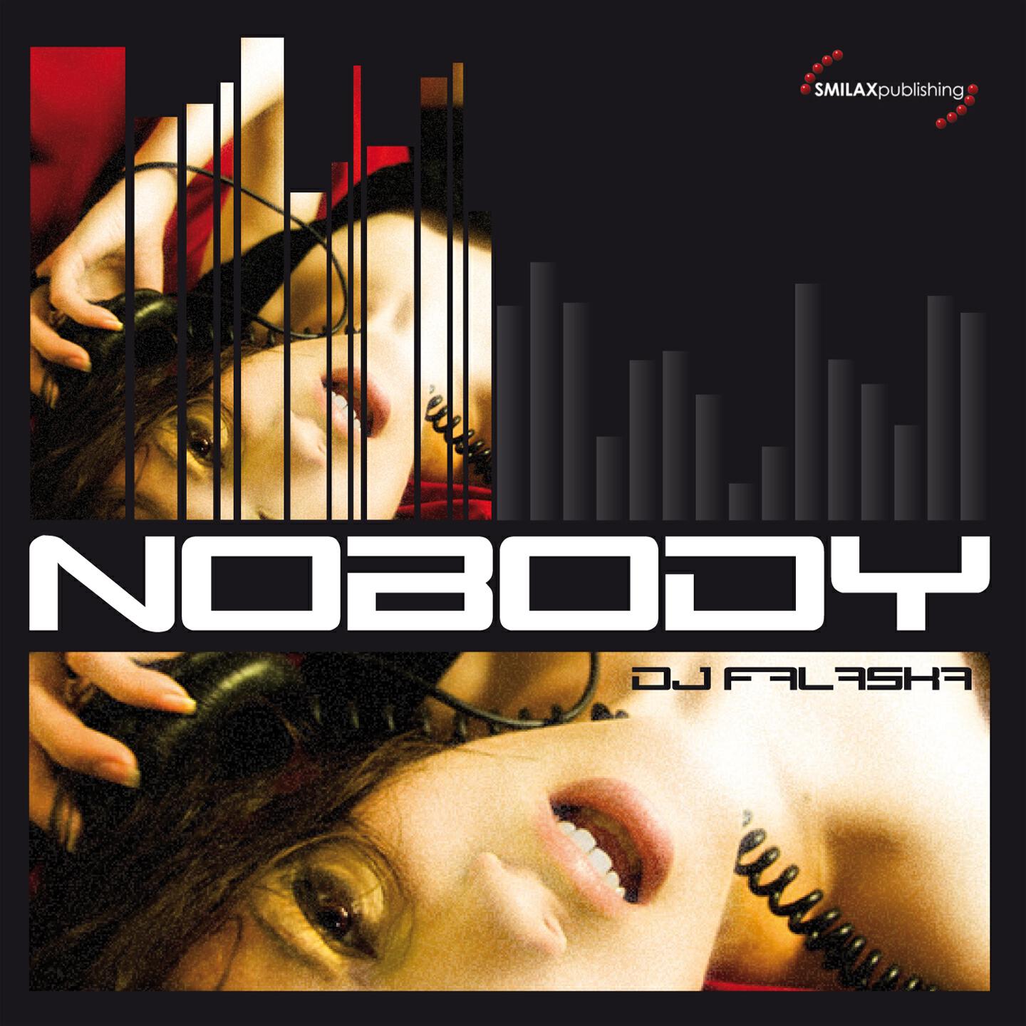 DJ Falaska - Nobody (Mat' s Mattara & Peruz)