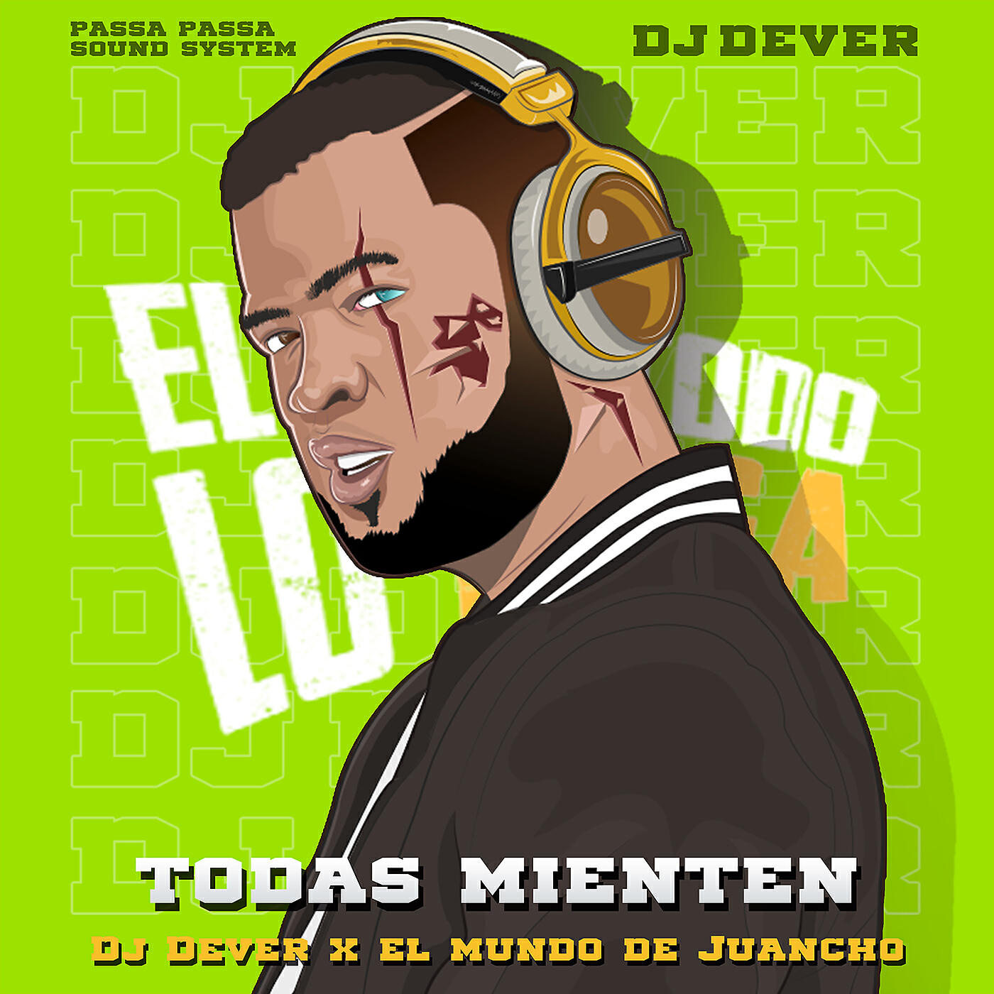 DJ Dever - Todas Mienten