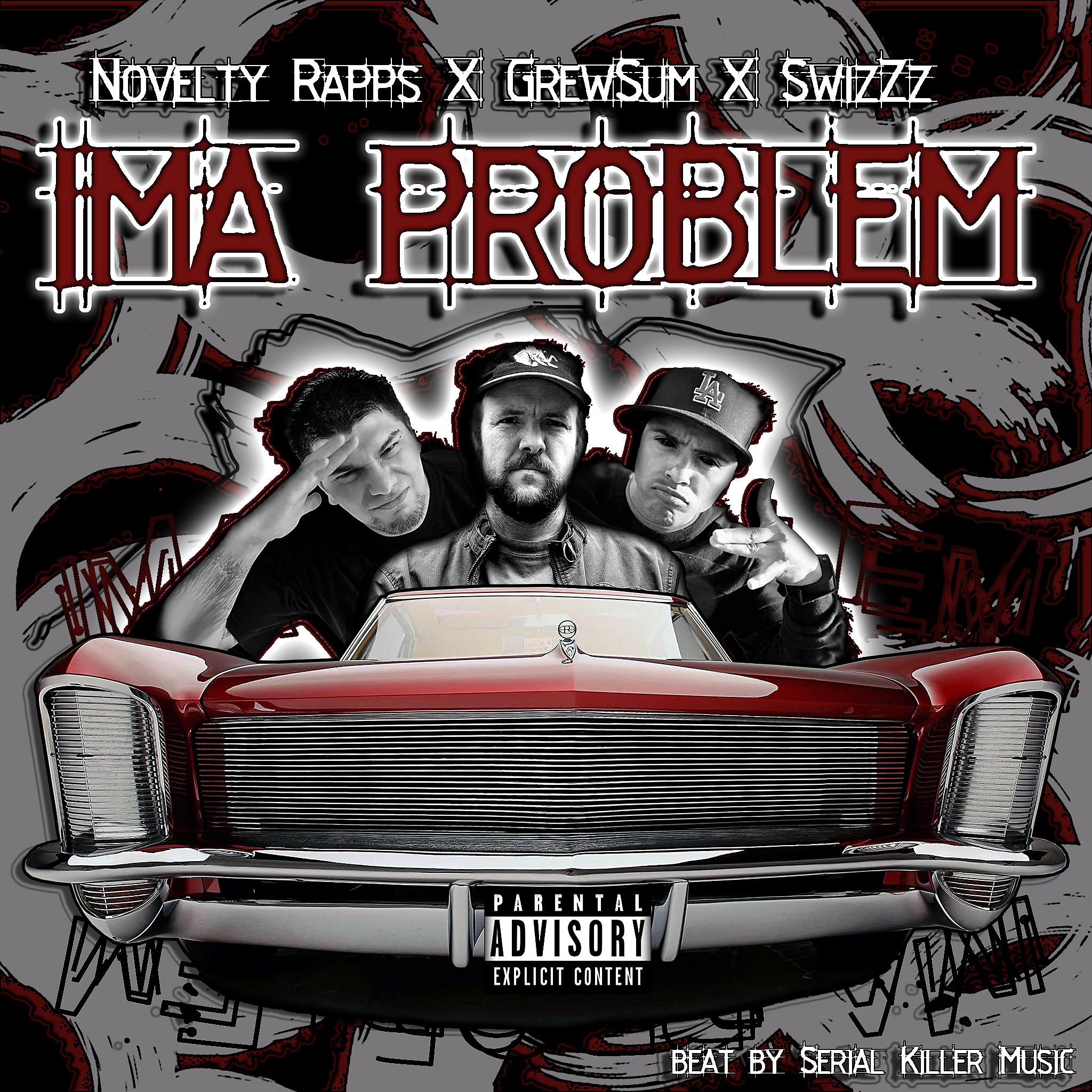Постер альбома Ima Problem (feat. SwizZz)