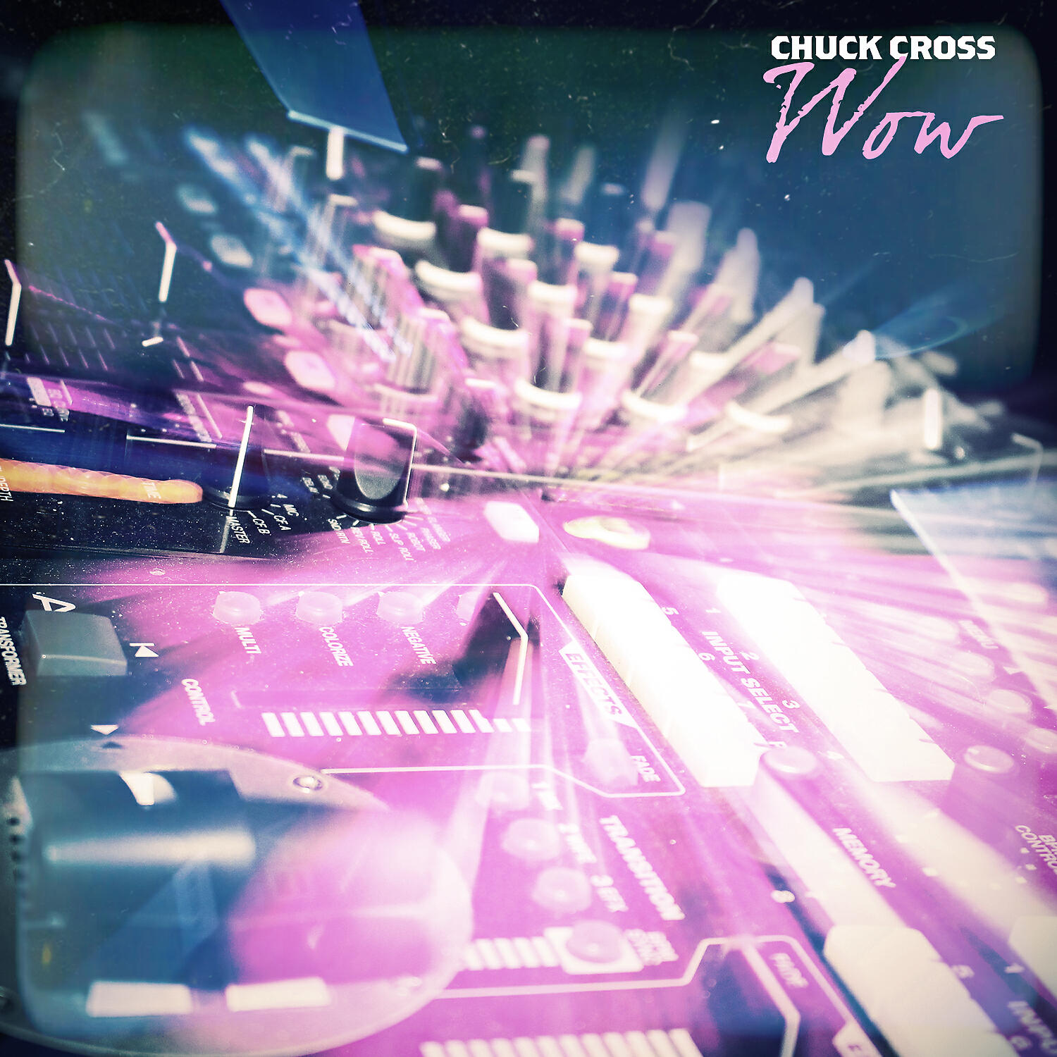 Chuck Cross - Wow (Extended Mix)