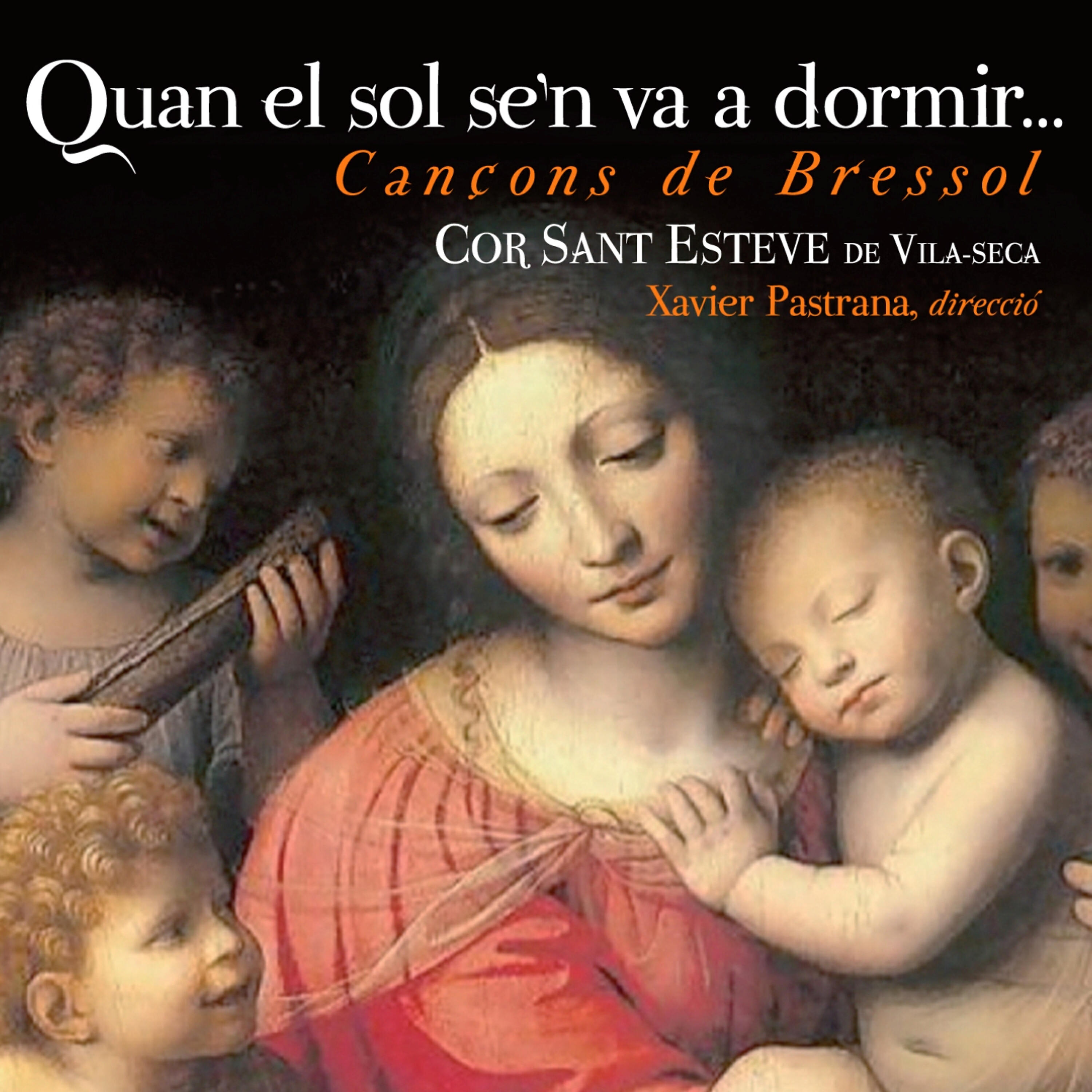 Cor Sant Esteve de Vila-seca - Quan el Sol se'n Va a Dormir