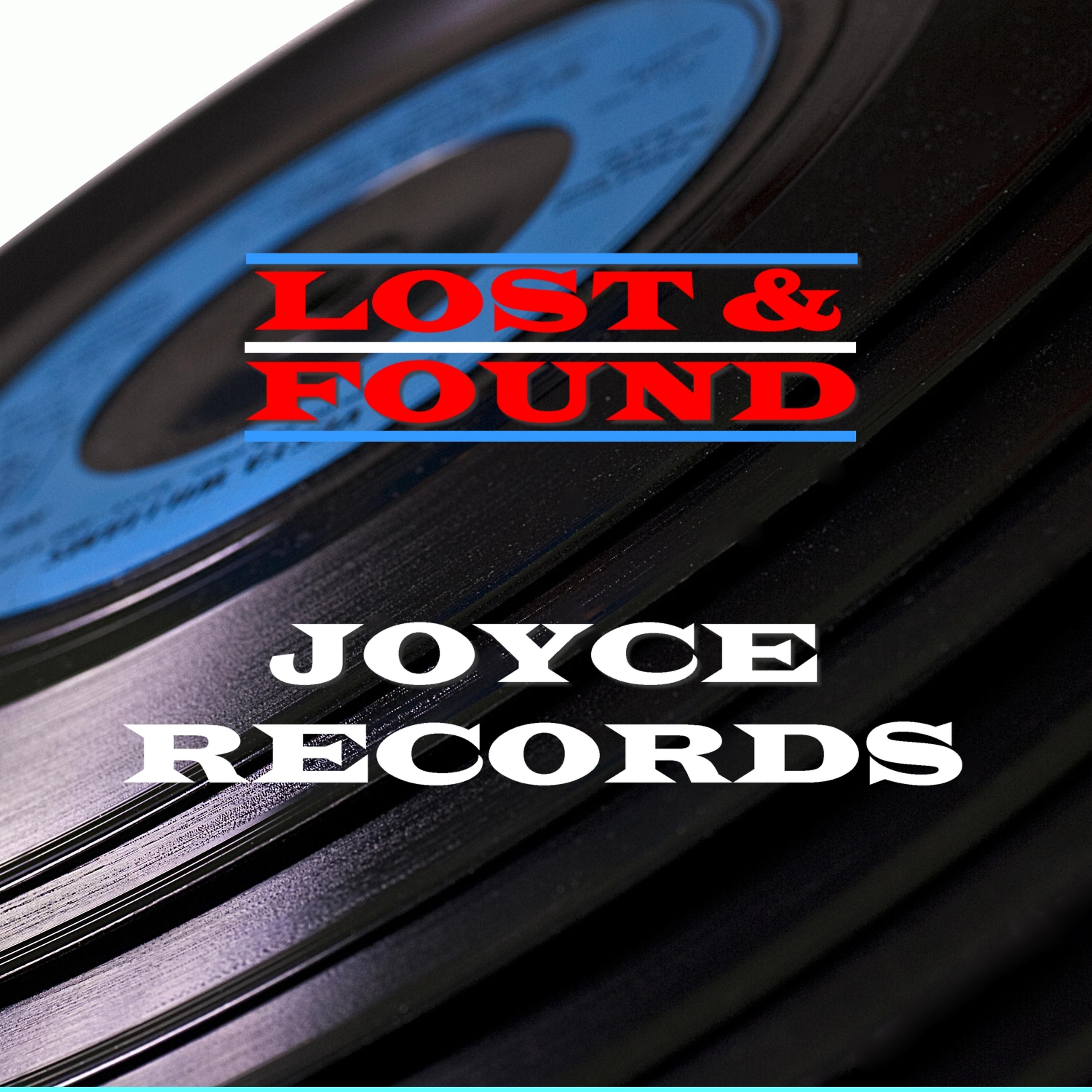 Постер альбома Lost & Found - Joyce Records