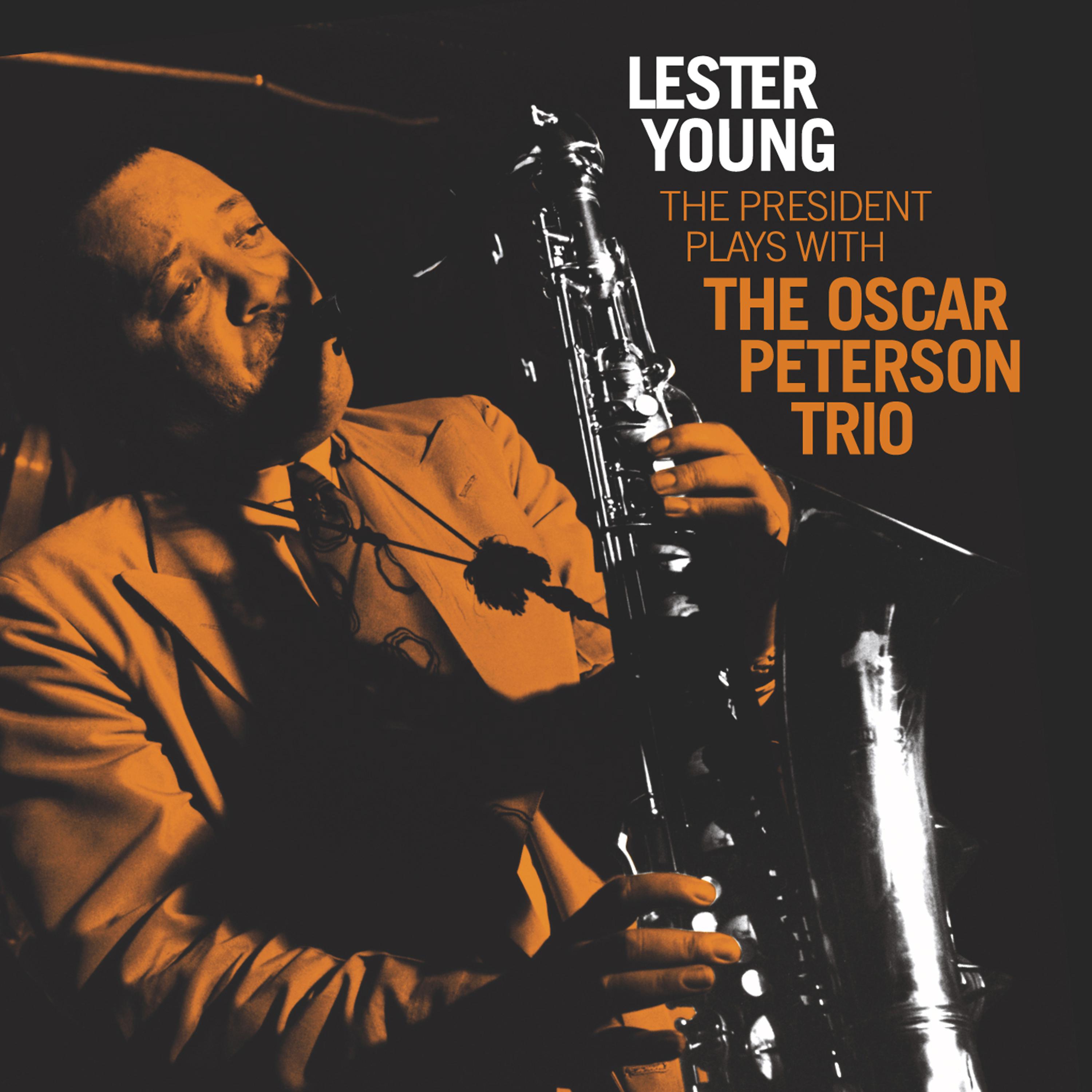 Постер альбома The President Plays with the Oscar Peterson Trio (Bonus Track Version)