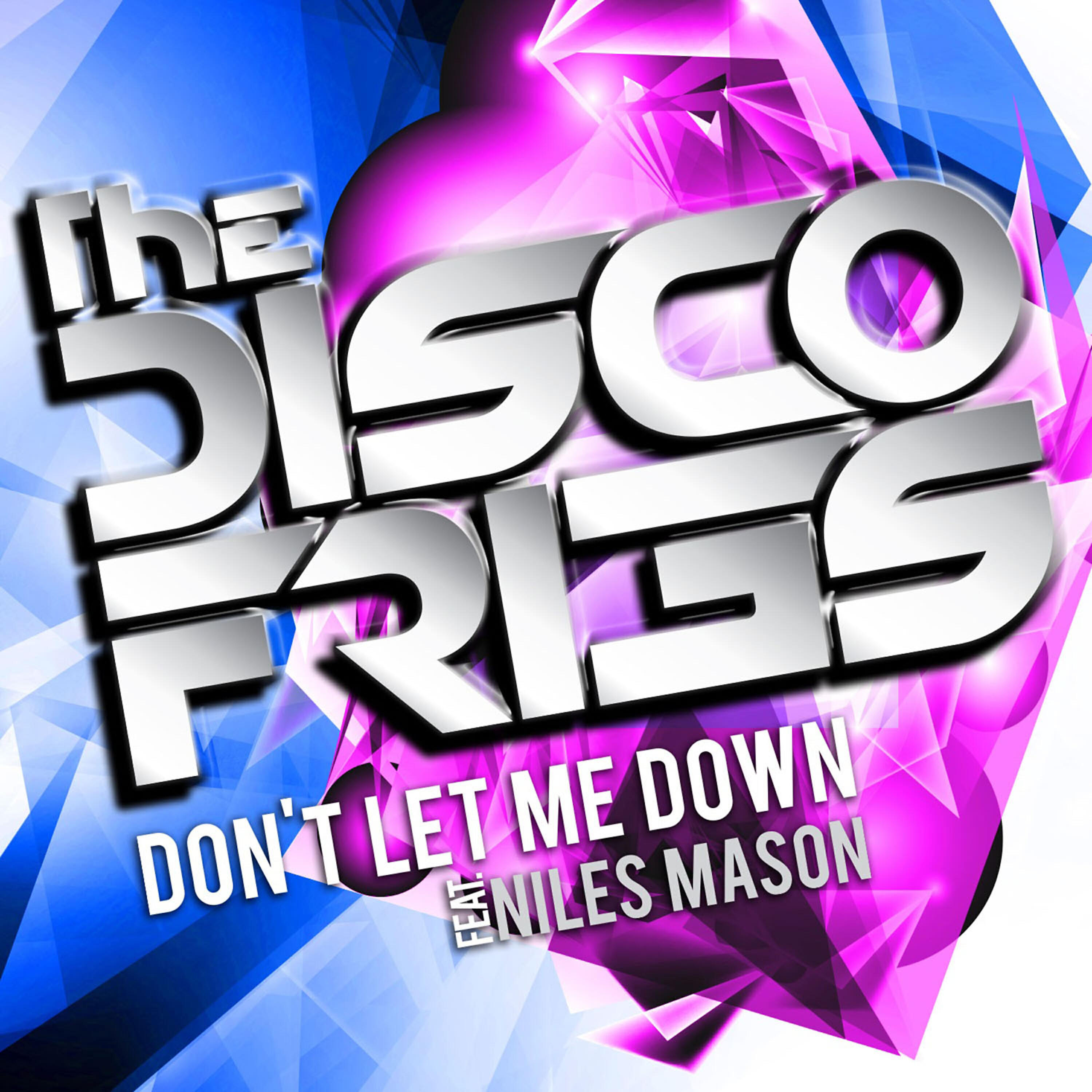 Disco Fries - Don't Let Me Down