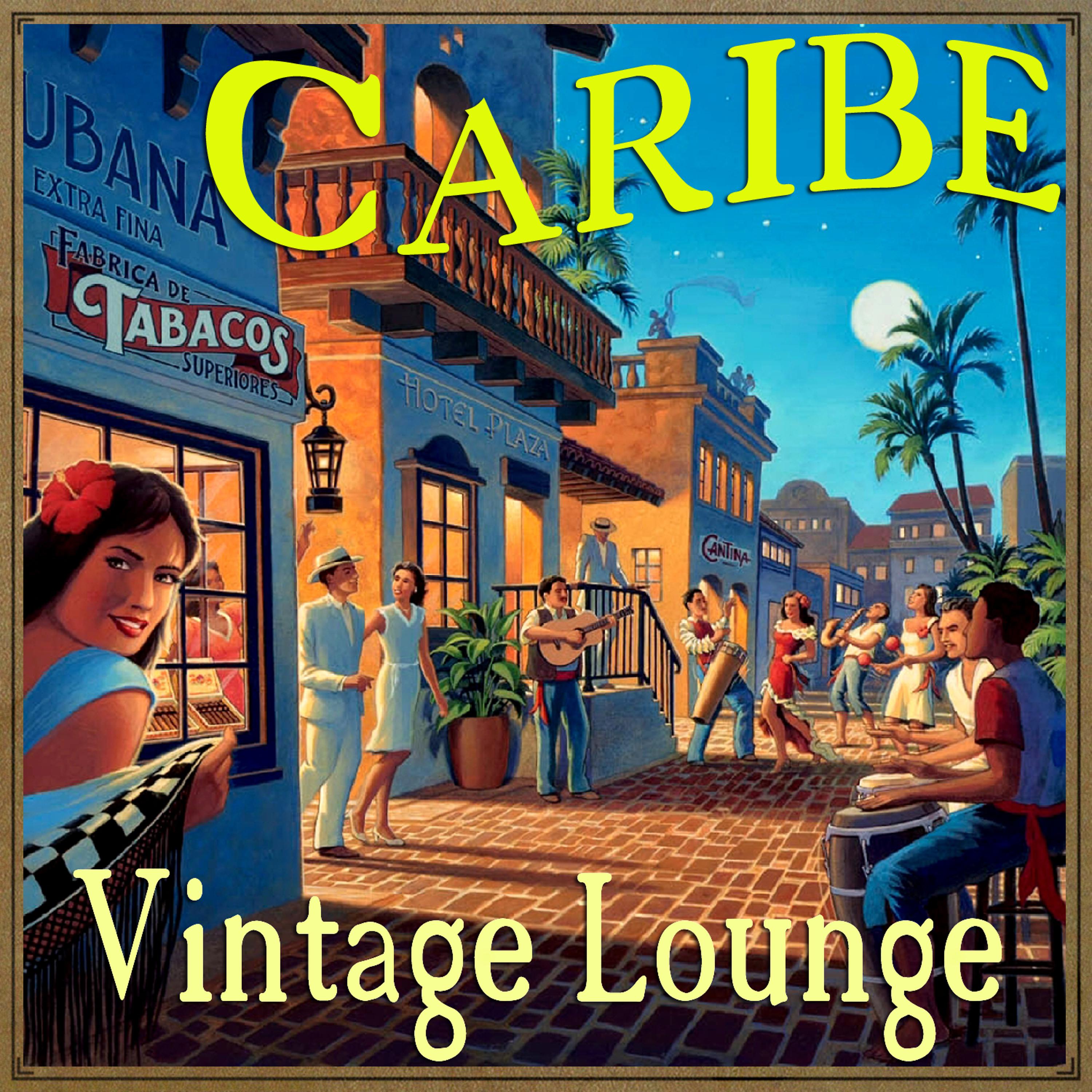 Постер альбома Caribe Vintage Lounge