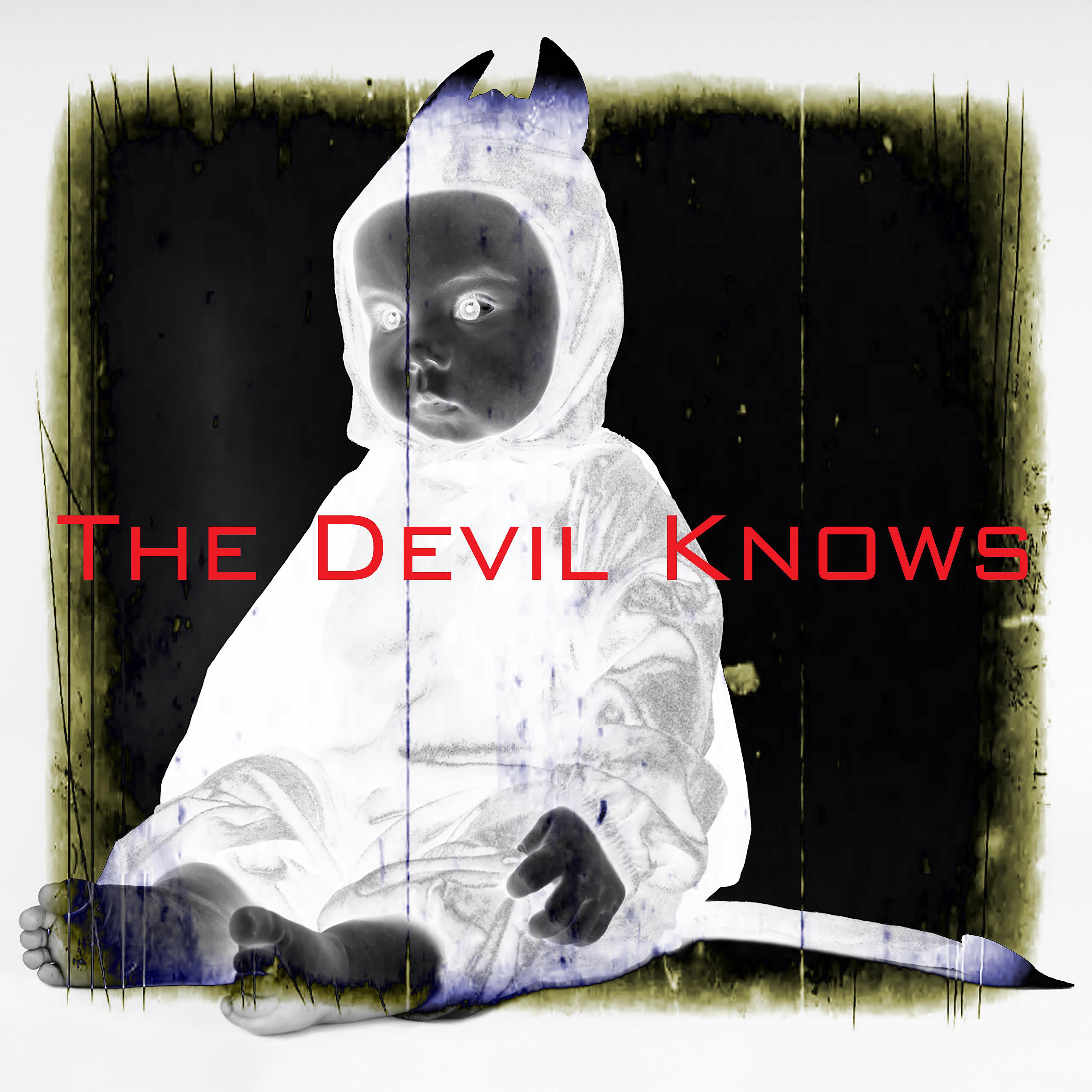 Постер альбома The Devil Knows