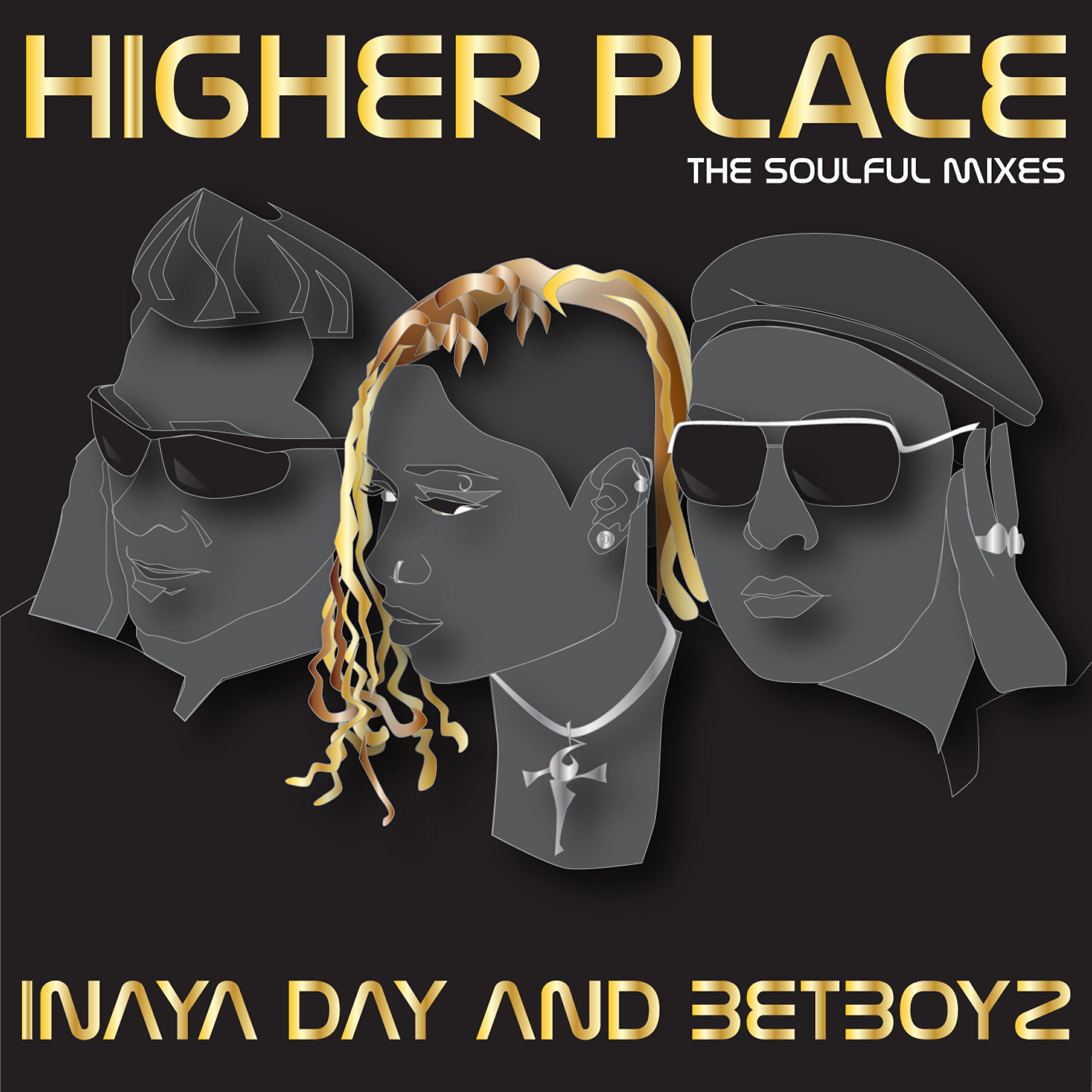 Inaya Day & Betboyz - Higher Place (Str8Jackets Asylum Rub)