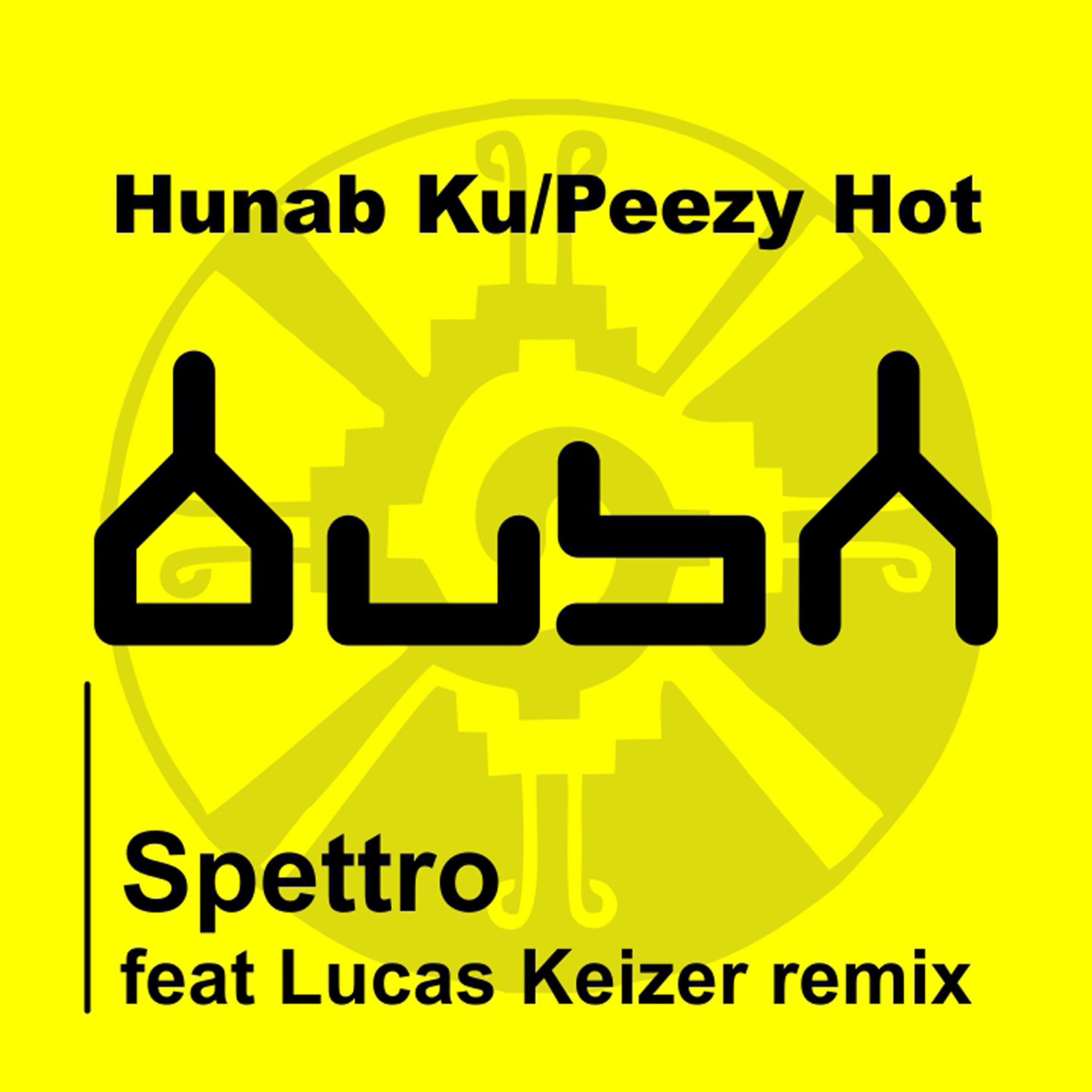 Постер альбома Hunab Ku - Peezy Hot