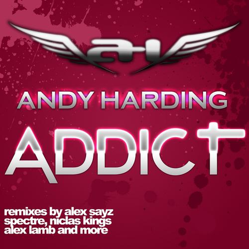 Andy Harding - Addict (Alex Sayz Remix)