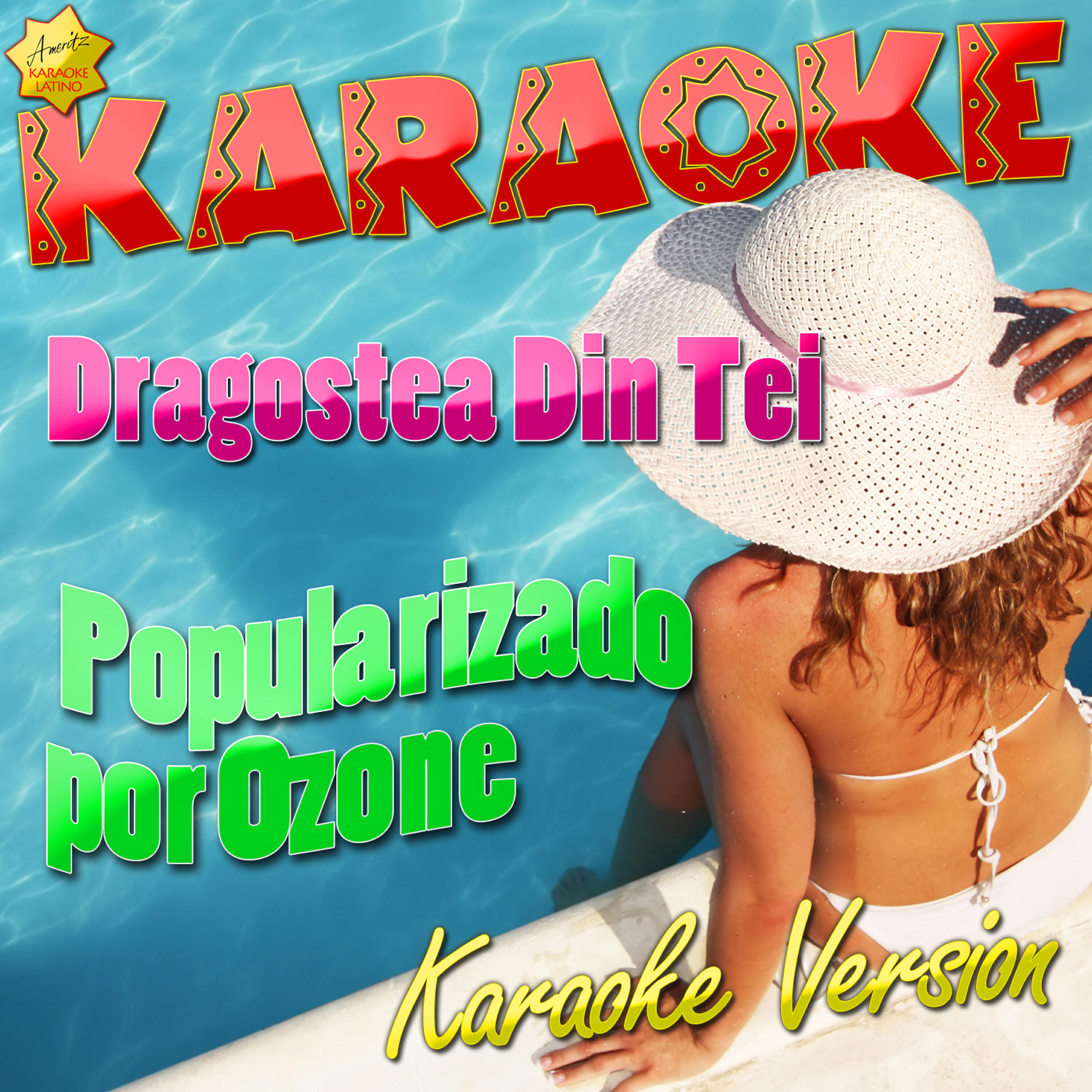 Ameritz Karaoke Latino - Dragostea Din Tei (Popularizado por Ozone) [Karaoke Version]