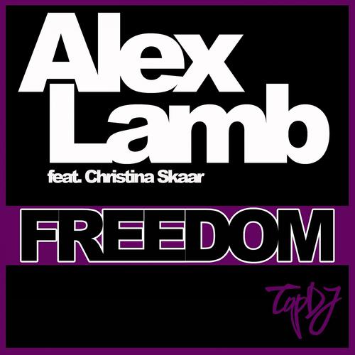 Alex Lamb - Freedom (Alex Sayz Remix)