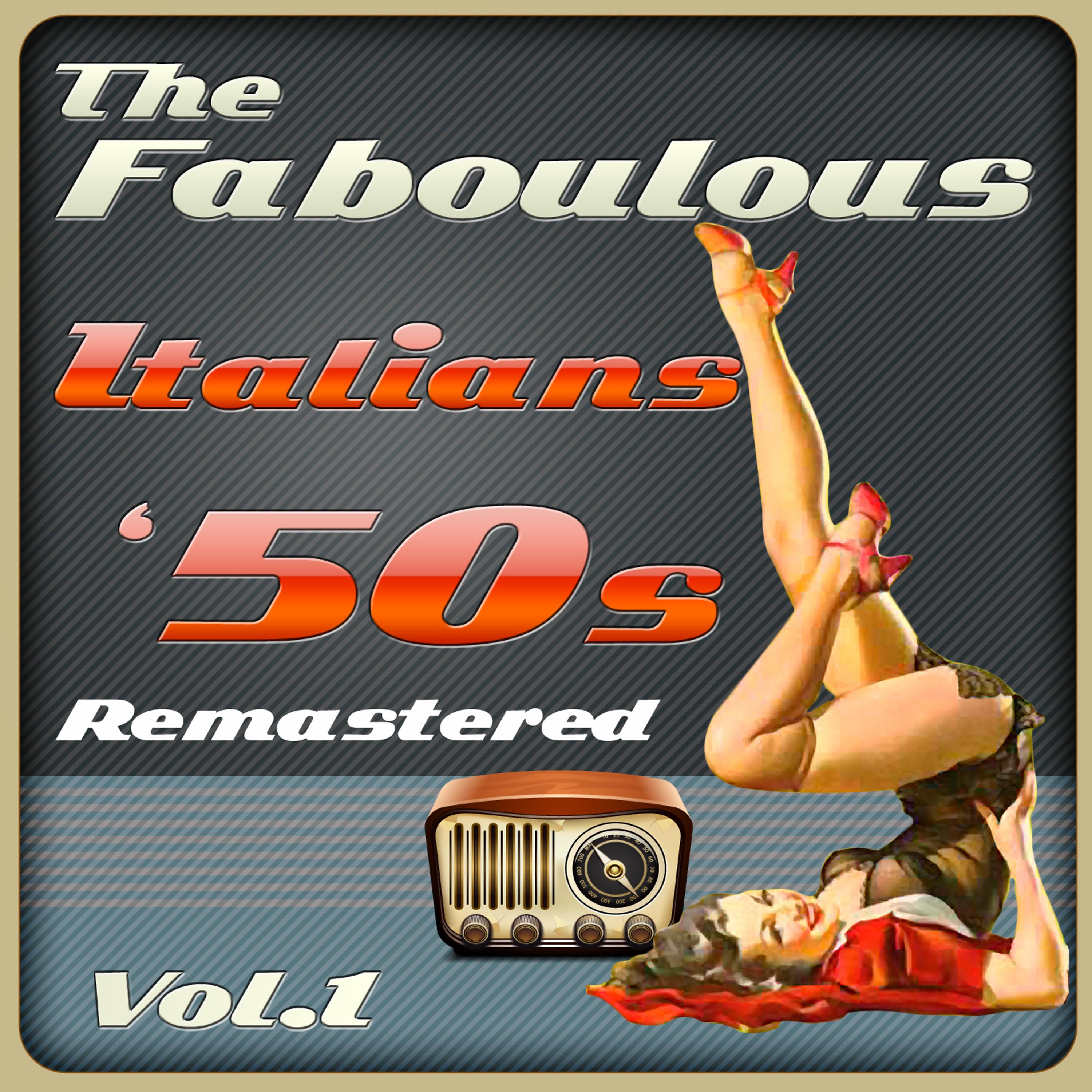 Постер альбома The Faboulous Italians '50s Vol. 1
