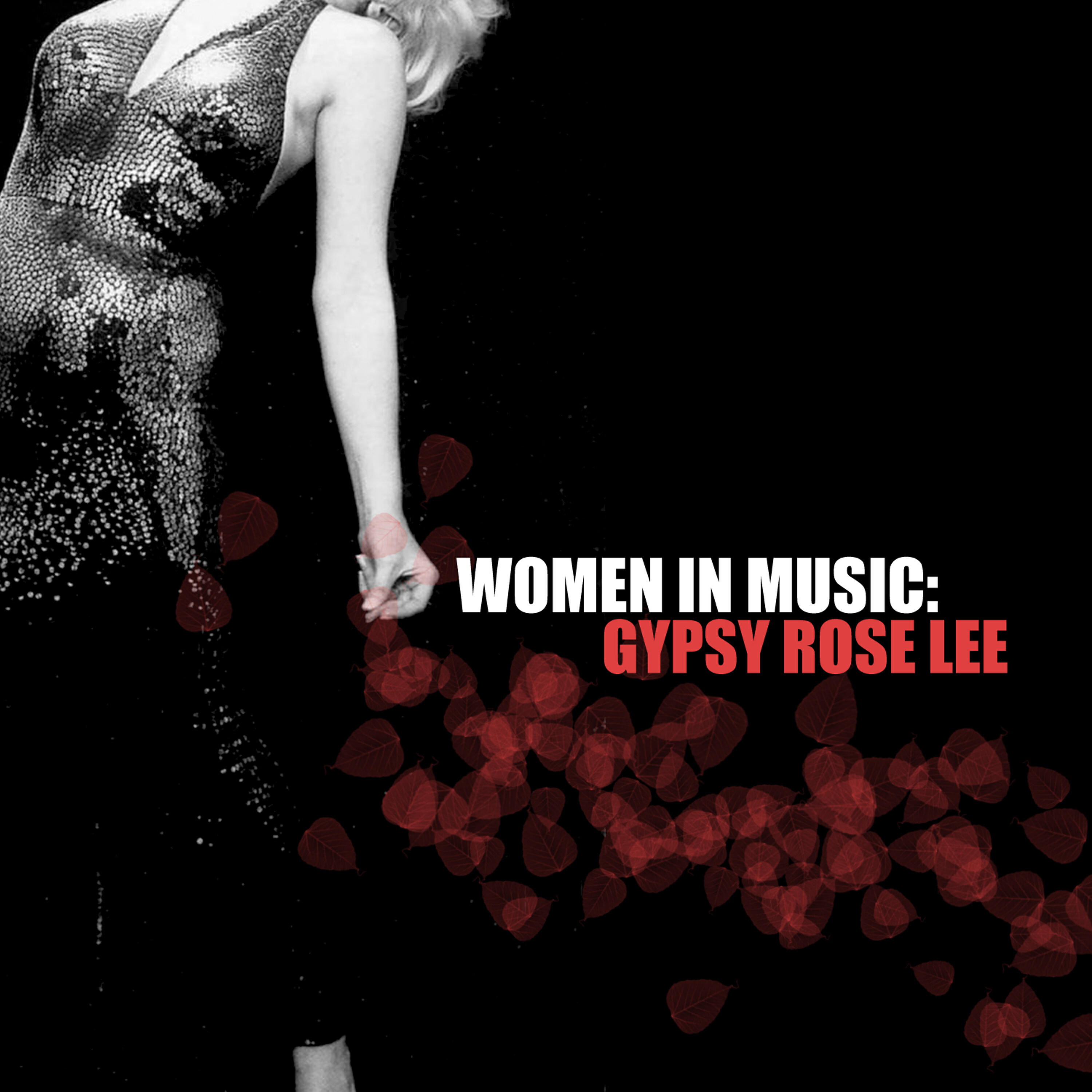 Gypsy Rose Lee - A House Is Not a Home