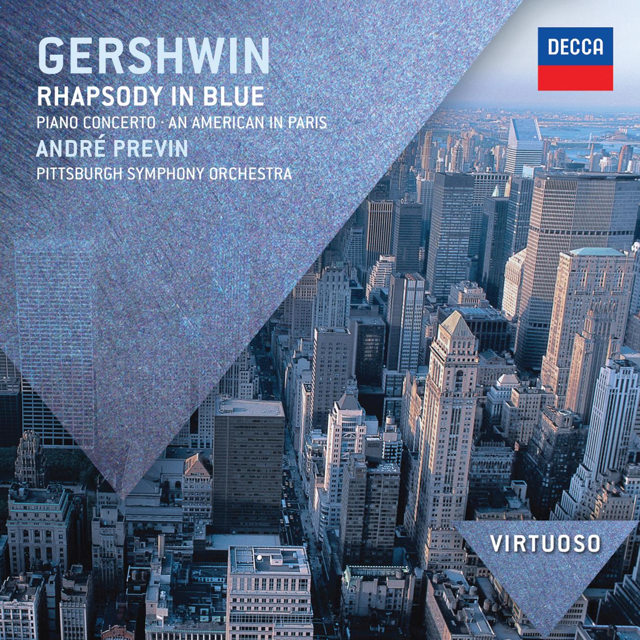 Постер альбома Gershwin: Rhapsody in Blue; Piano Concerto; An American in Paris