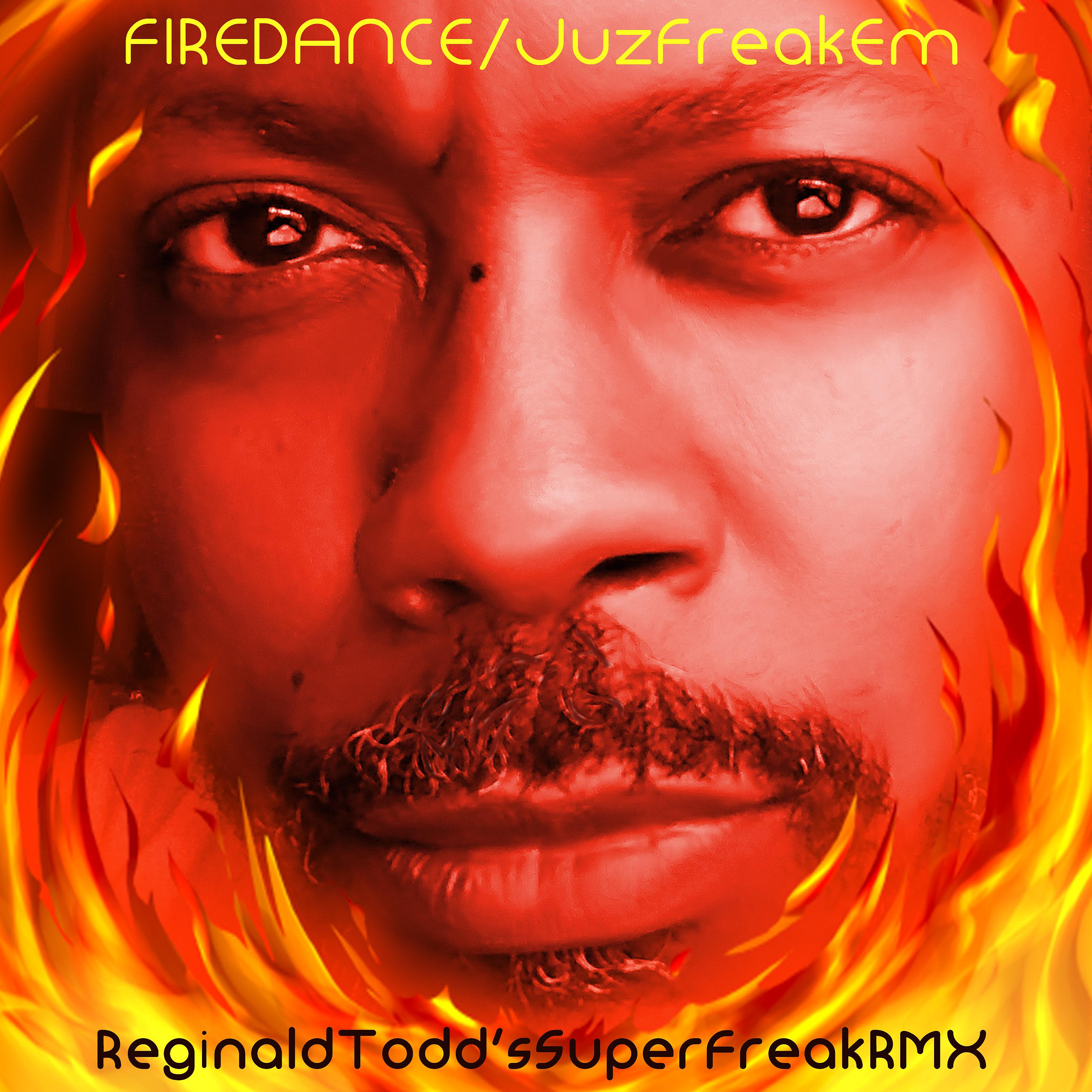 Постер альбома Juz Freak 'Em (Reginald Todds Superfreak Remix)