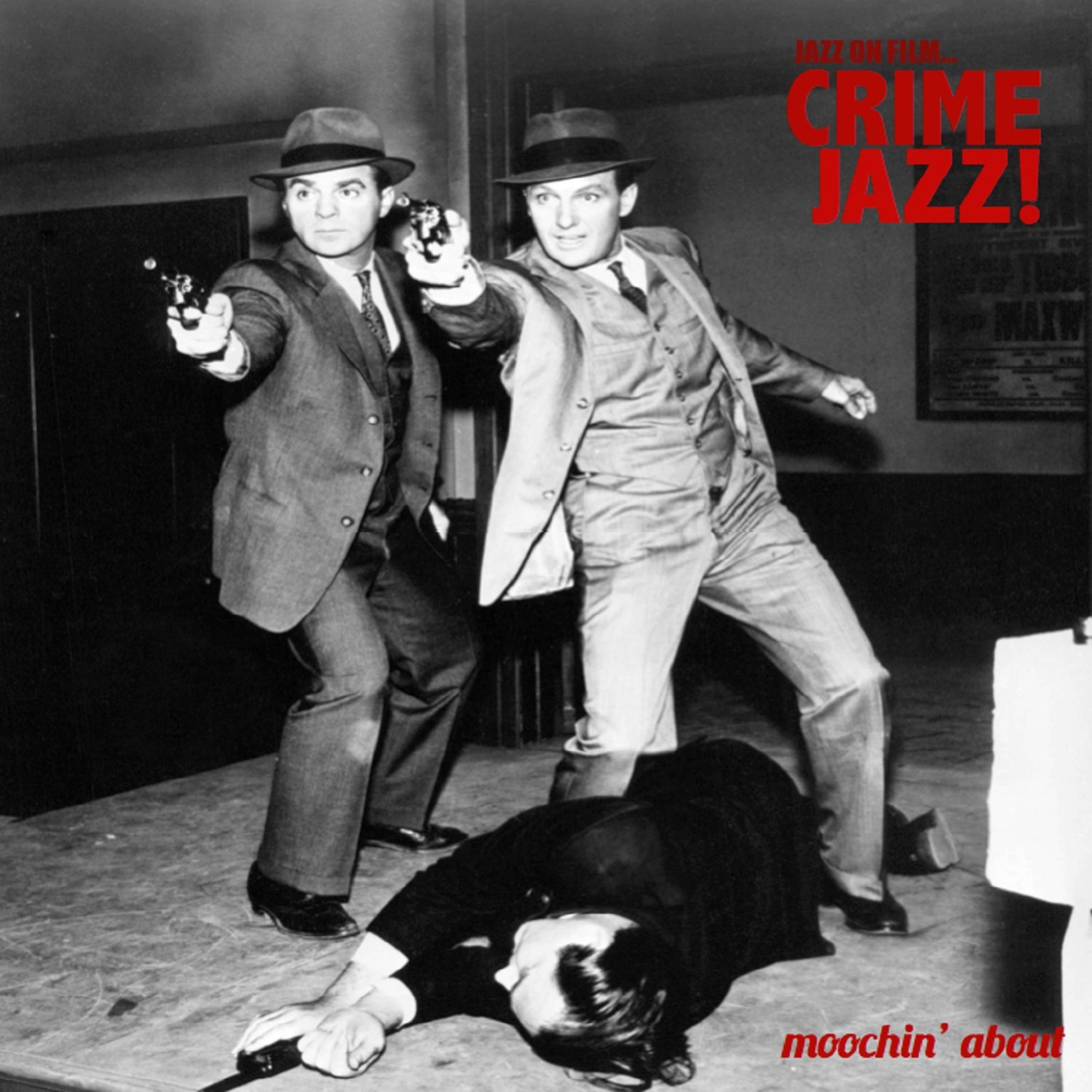 Постер альбома Jazz on Film … Crime Jazz
