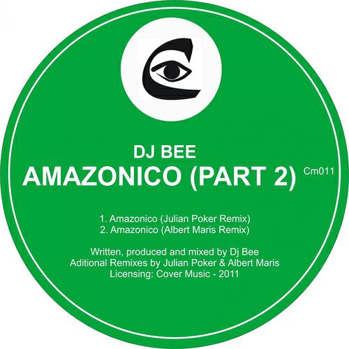 DJ Bee - Amazonico (Julian Poker Remix)