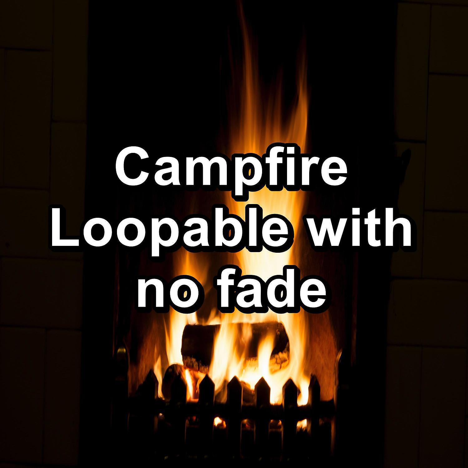 Постер альбома Campfire Loopable with no fade