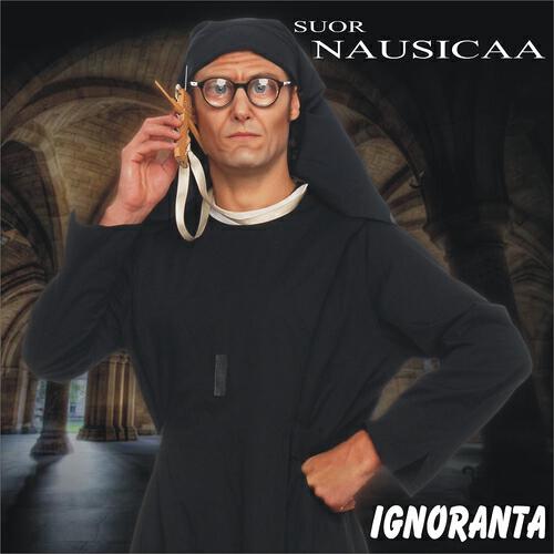 Suor Nausicaa - Ignoranta (Carezza di suor nausicaa)