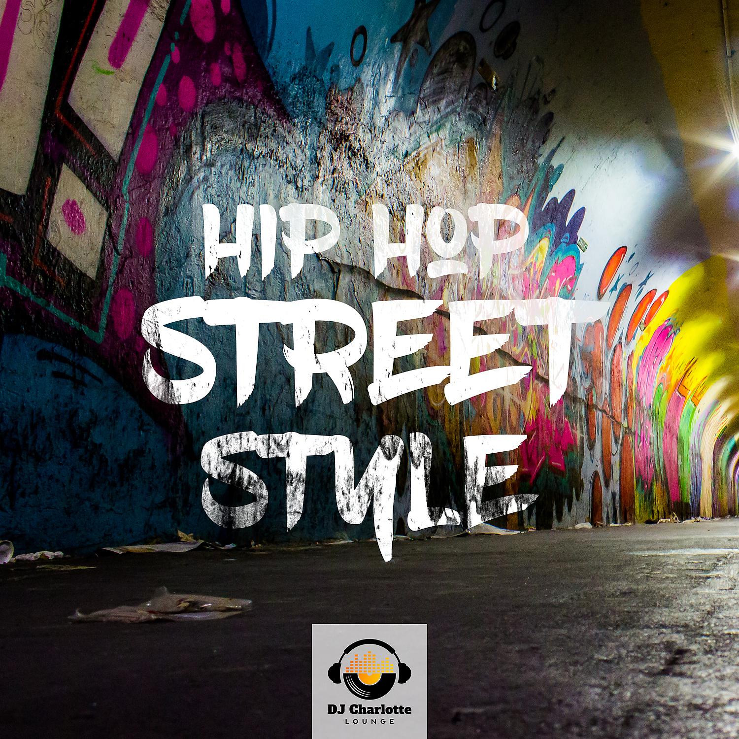 Постер альбома Hip Hop Street Style