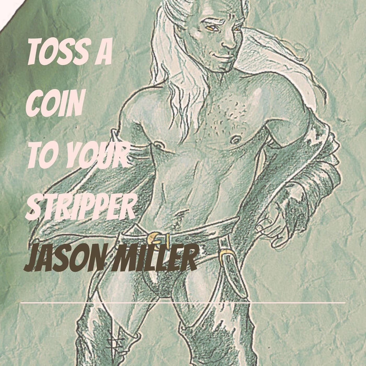Постер альбома Toss a Coin to Your Stripper