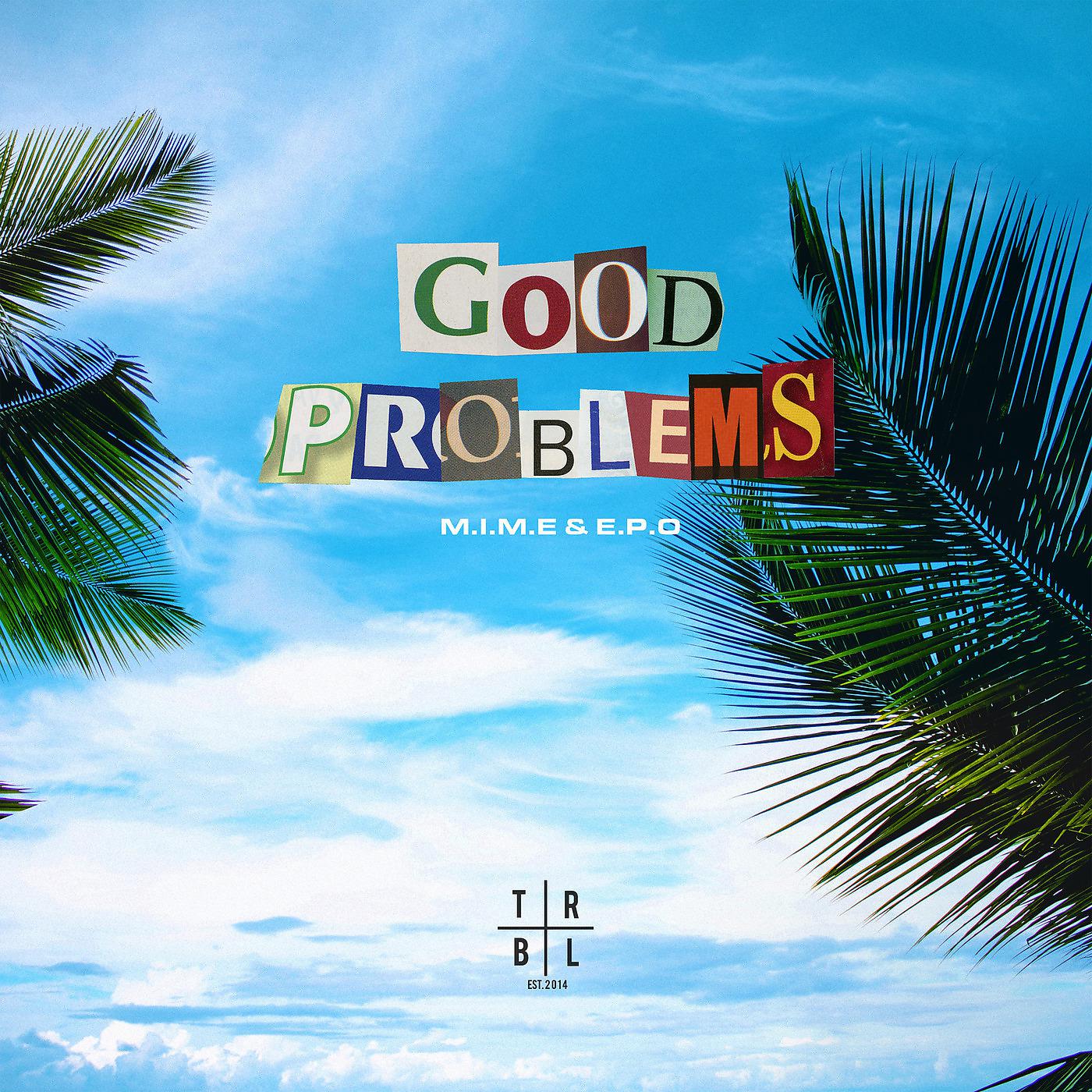 Постер альбома Good Problems