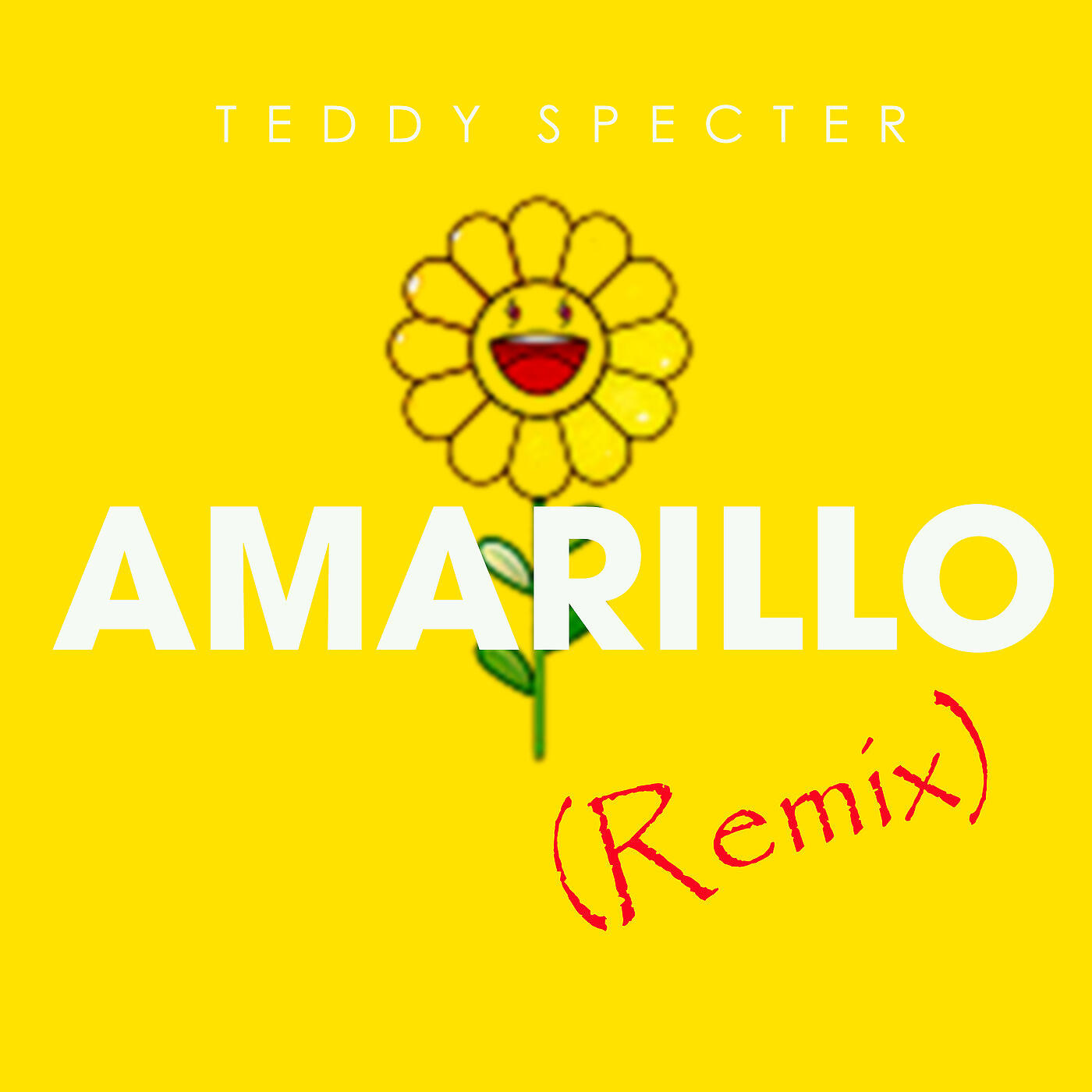Teddy Specter - Amarillo (Remix)