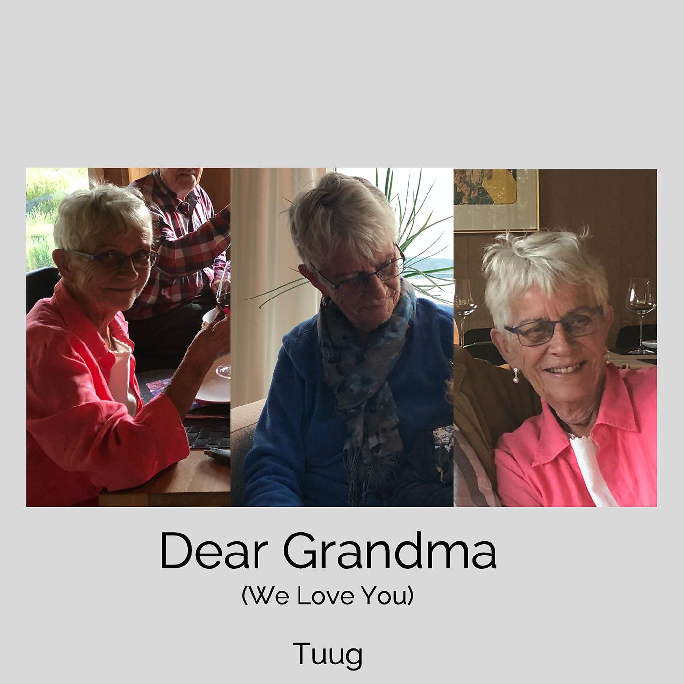 Постер альбома Dear Grandma (We Love You)