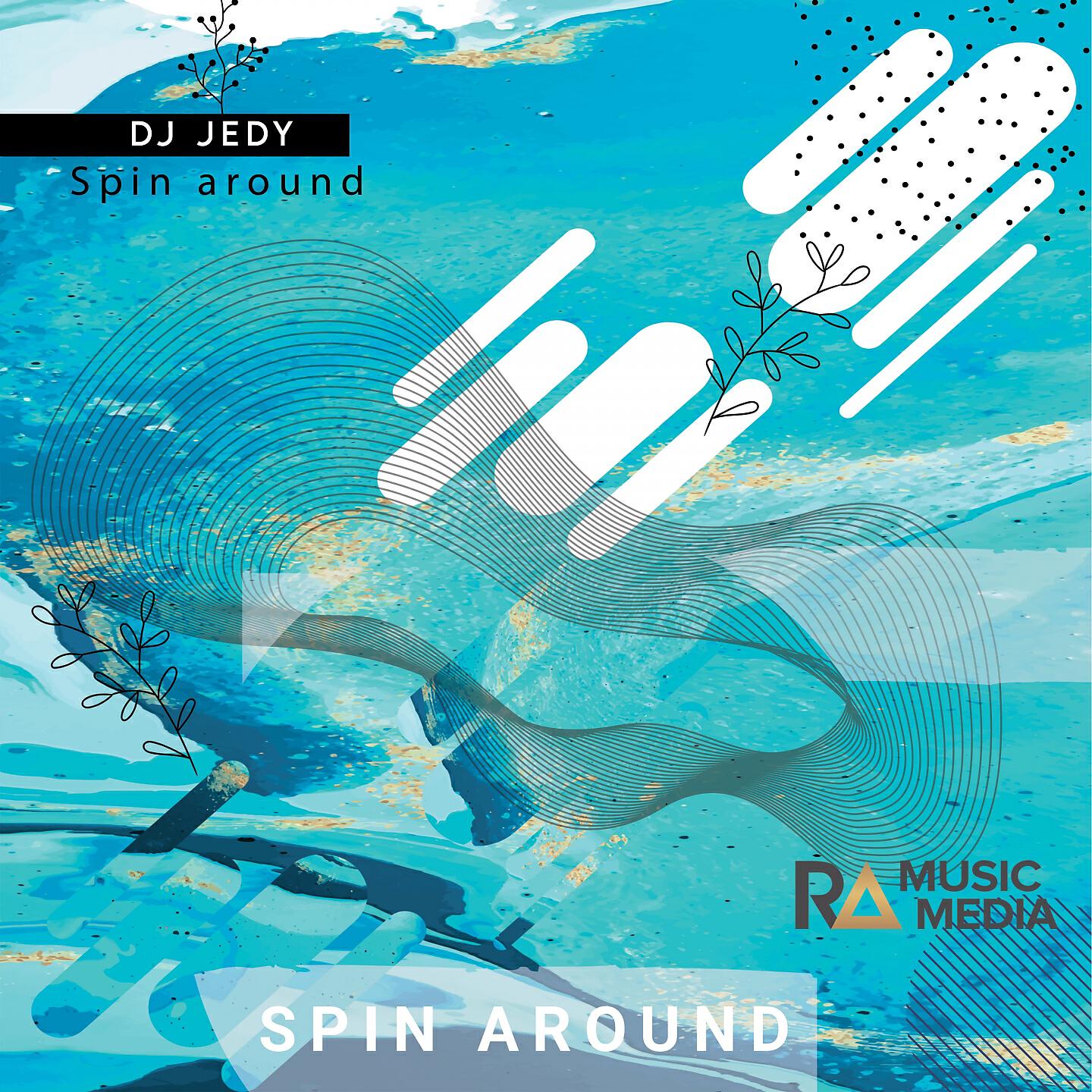 DJ JEDY - Spin Around (Extended Mix)