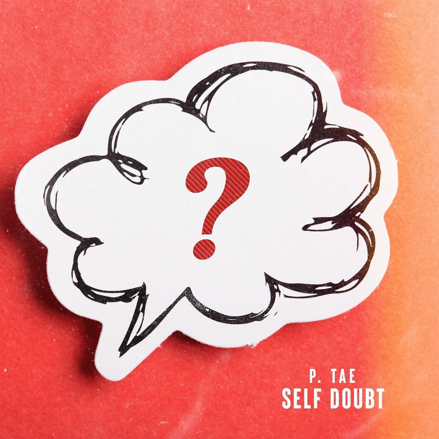 P. Tae - S3lf Doubt