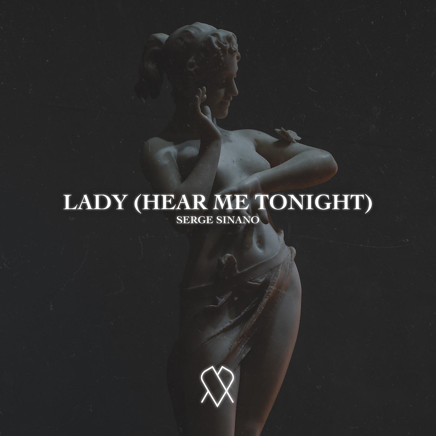 Постер альбома Lady Hear Me Tonight