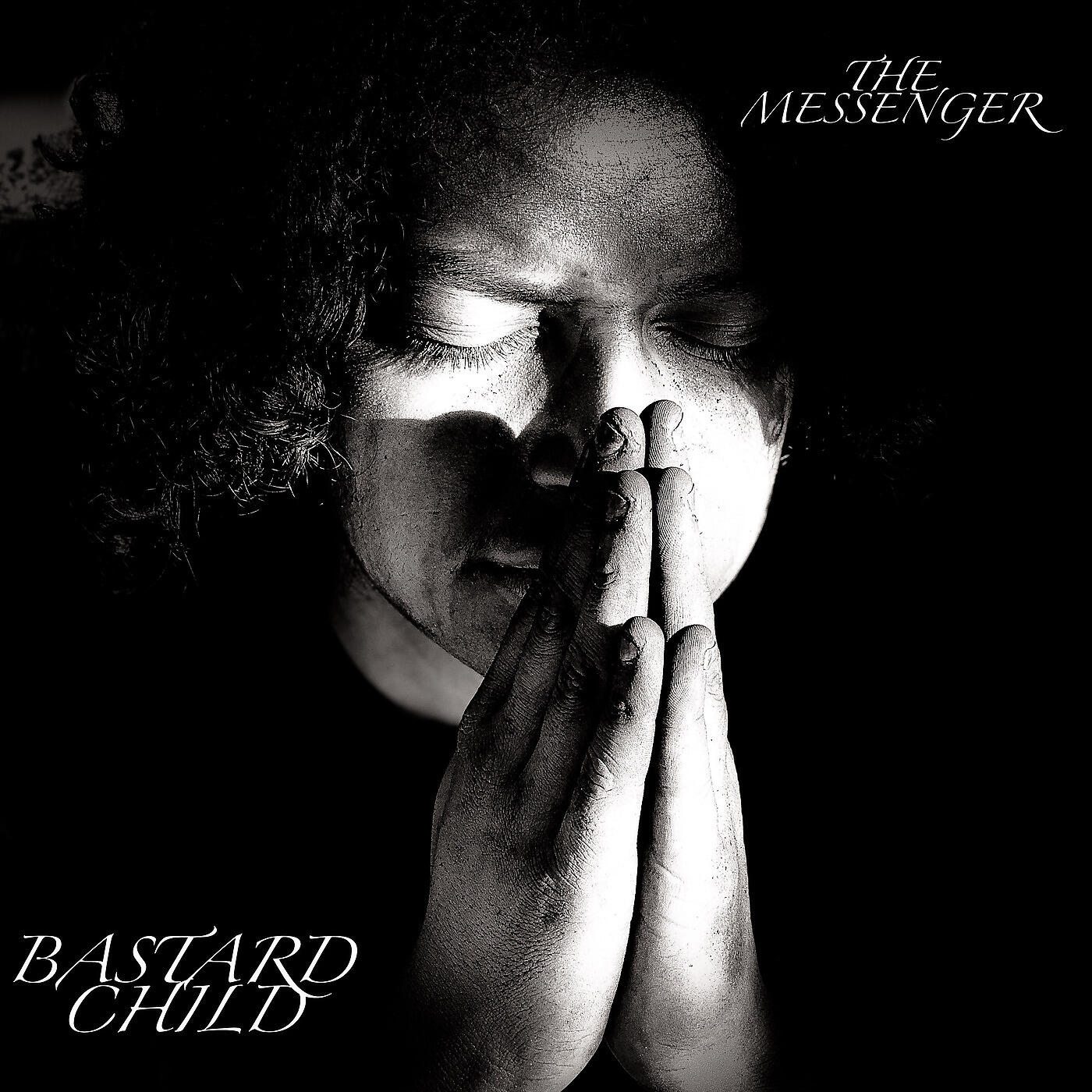 THE MESSENGER - Bastard Child