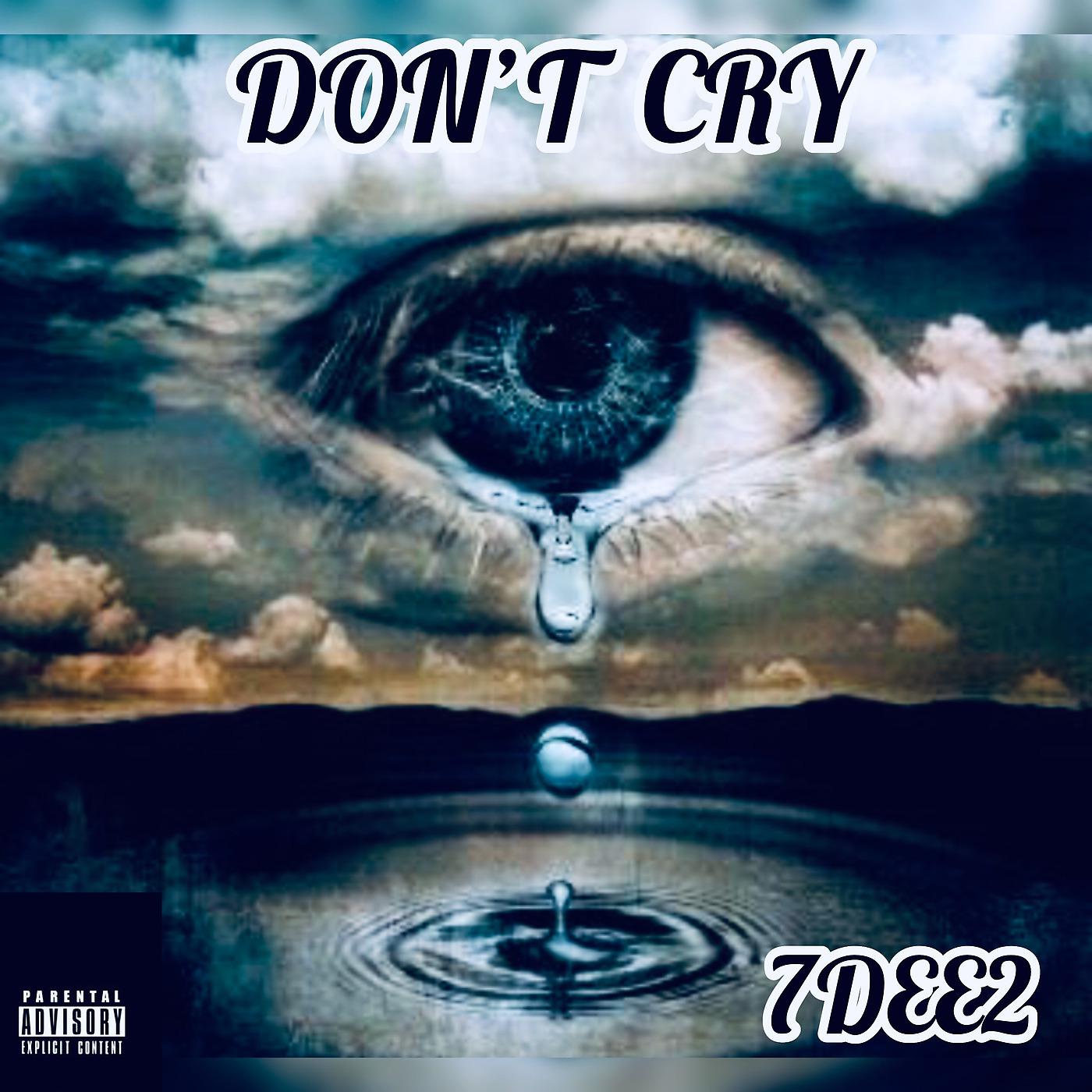 Постер альбома Don’t Cry