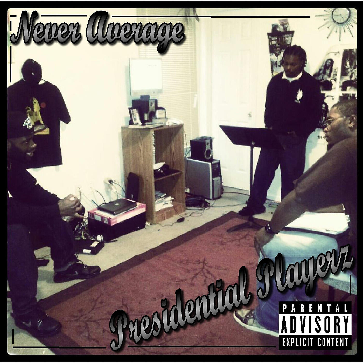 Presidential Playerz - Thugz, Richez, BitcHez, Flowz