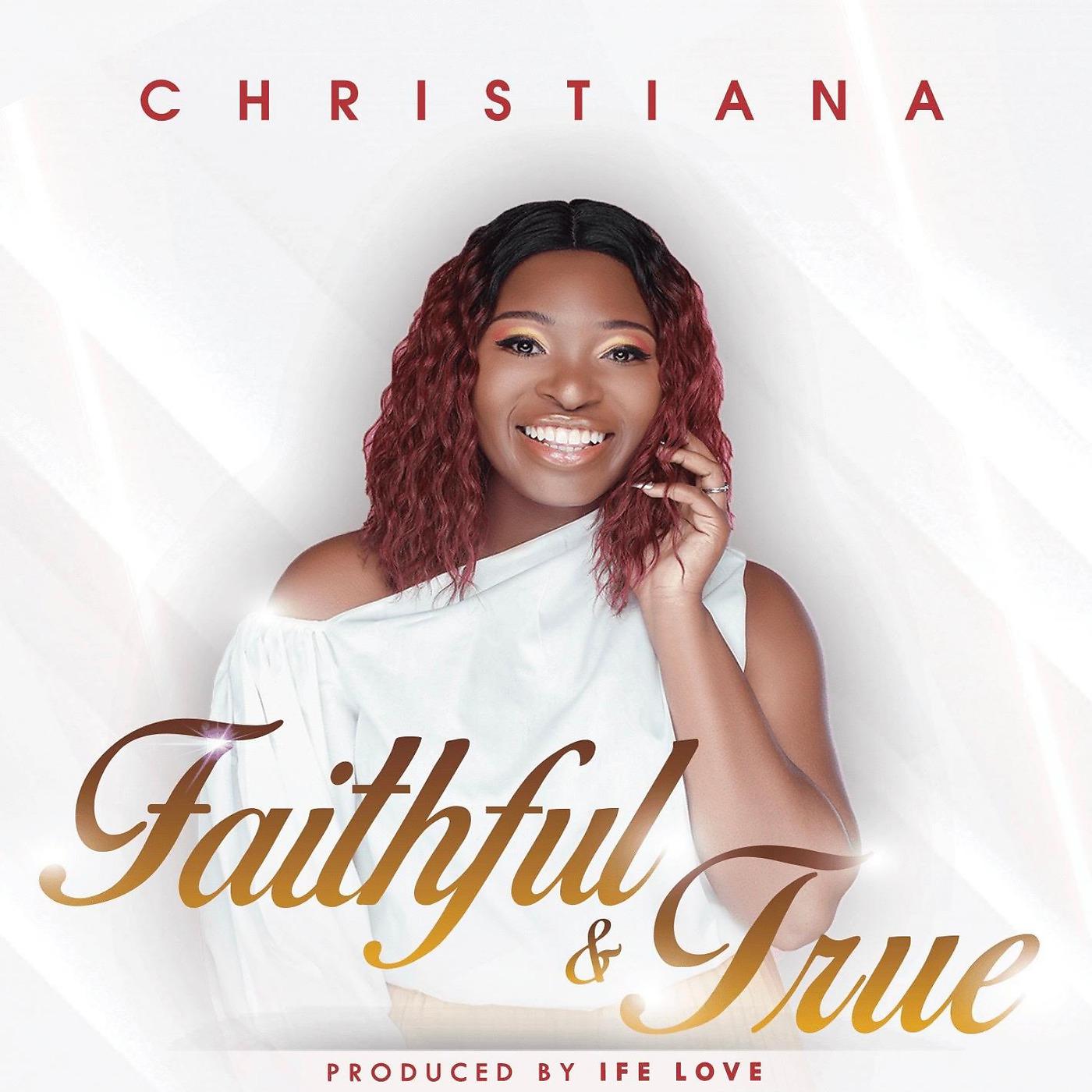 Постер альбома Faithful & True