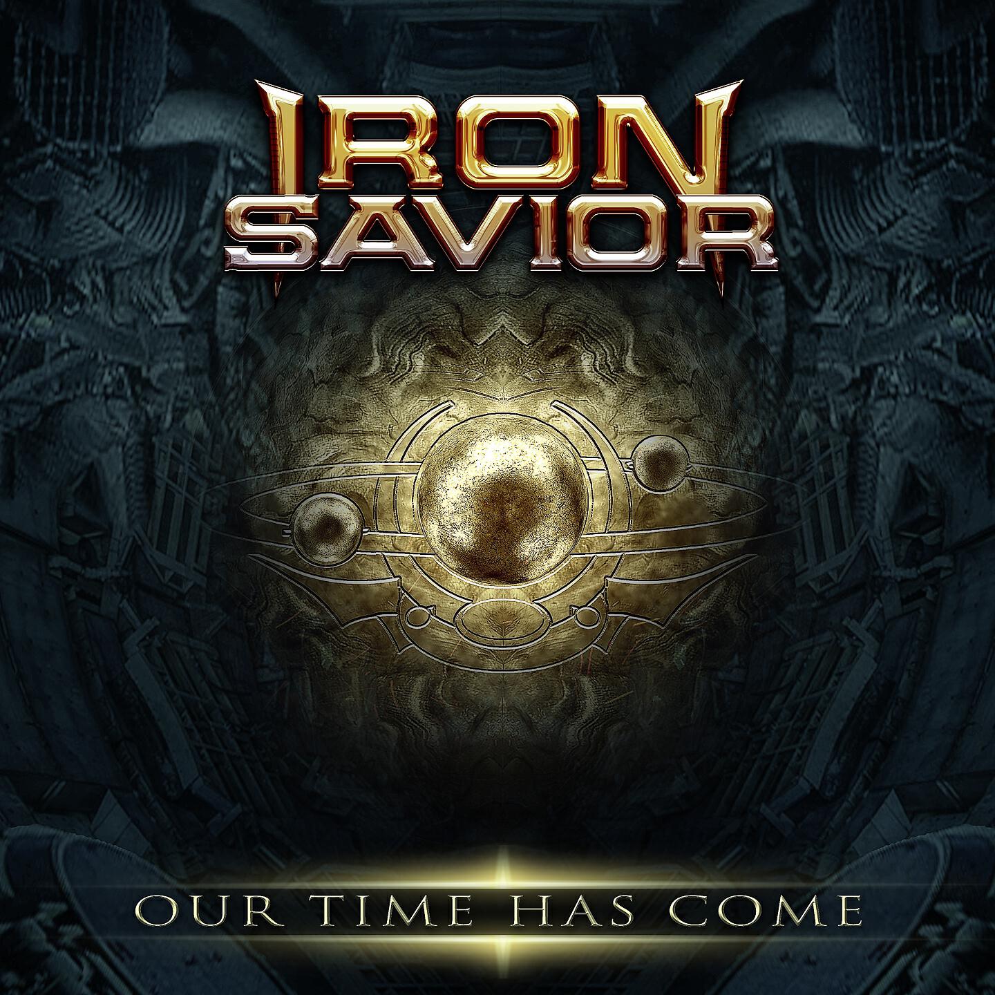 Iron Savior - Our Time Has Come