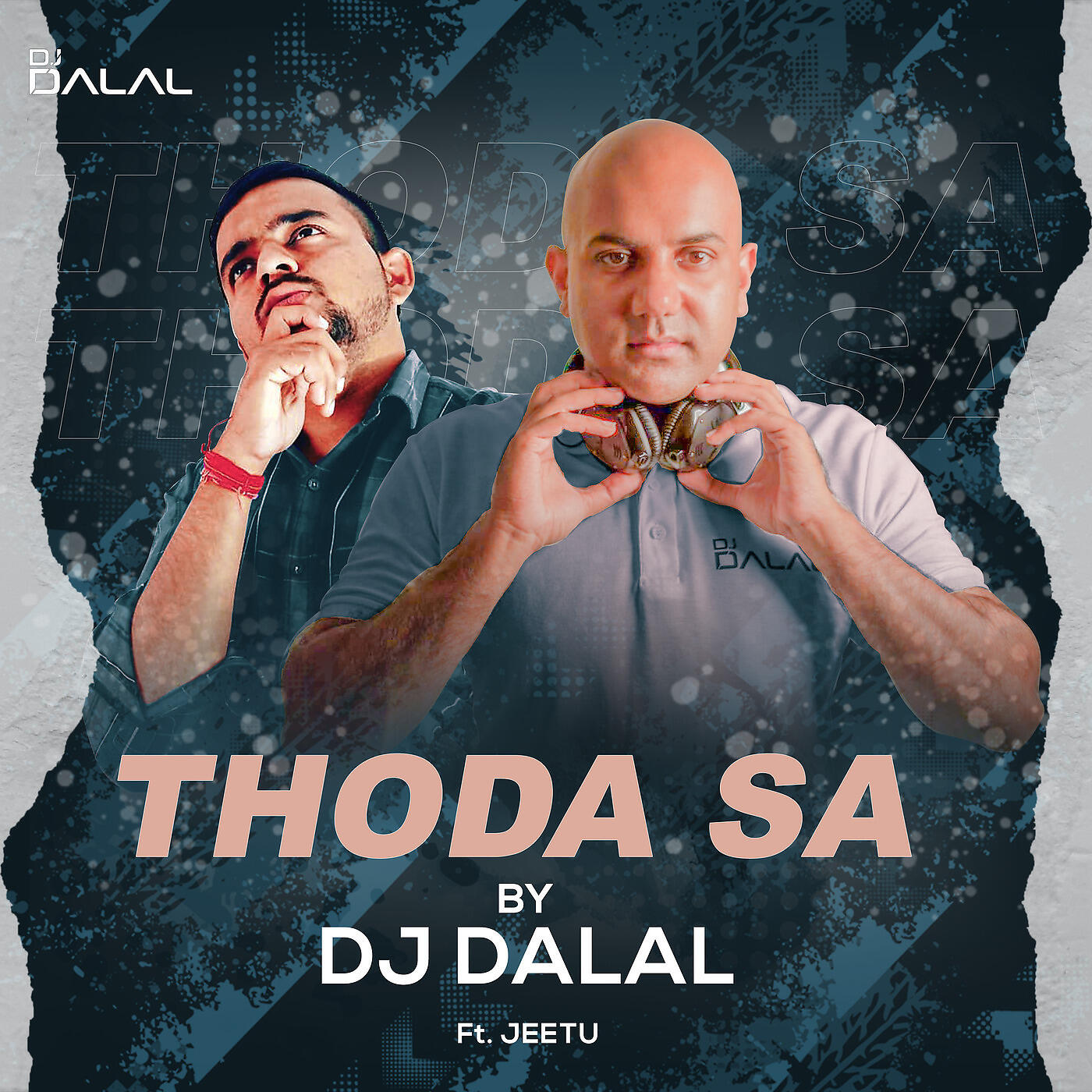 DJ Dalal - Thoda Sa